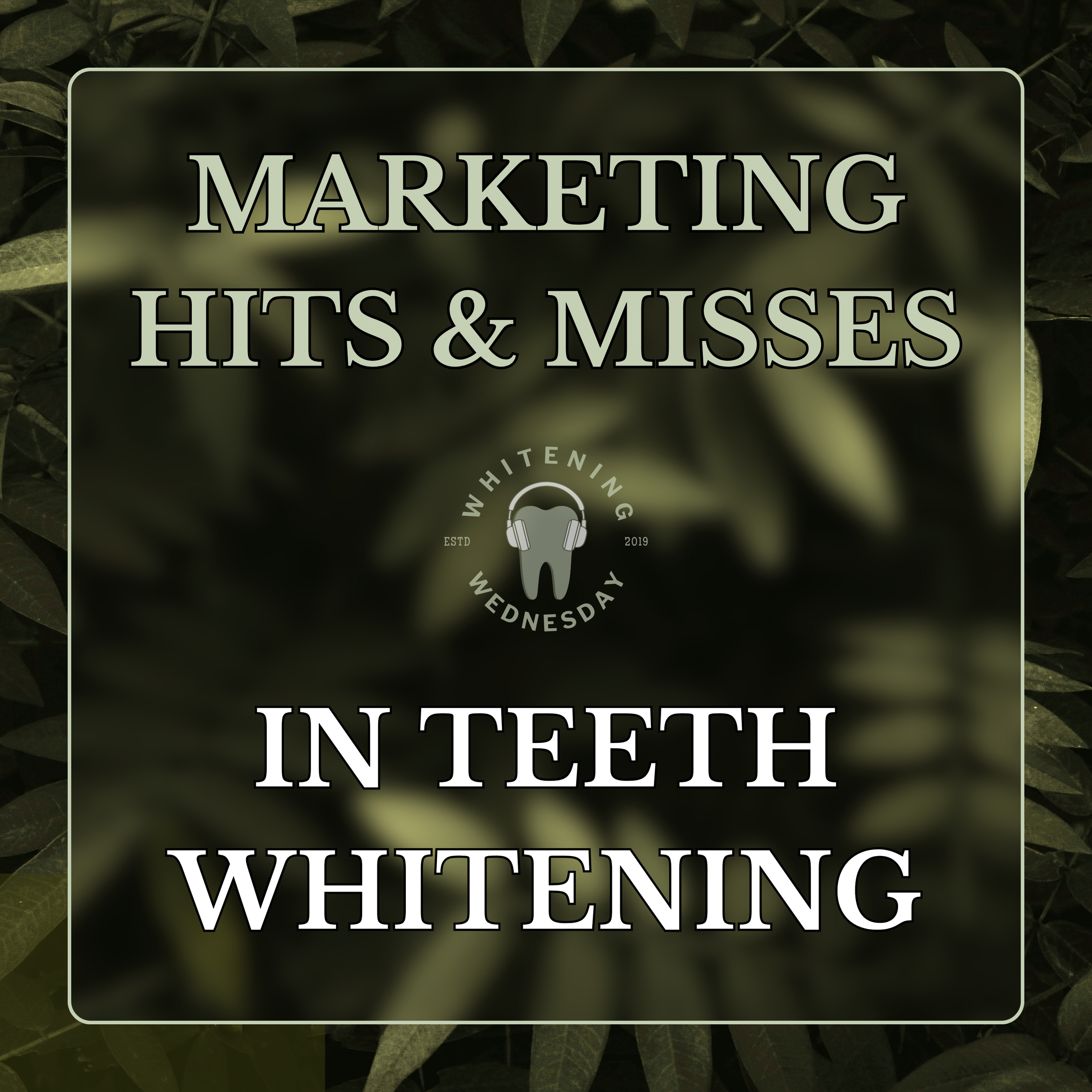 Marketing Hits &amp; Misses in Teeth Whitening