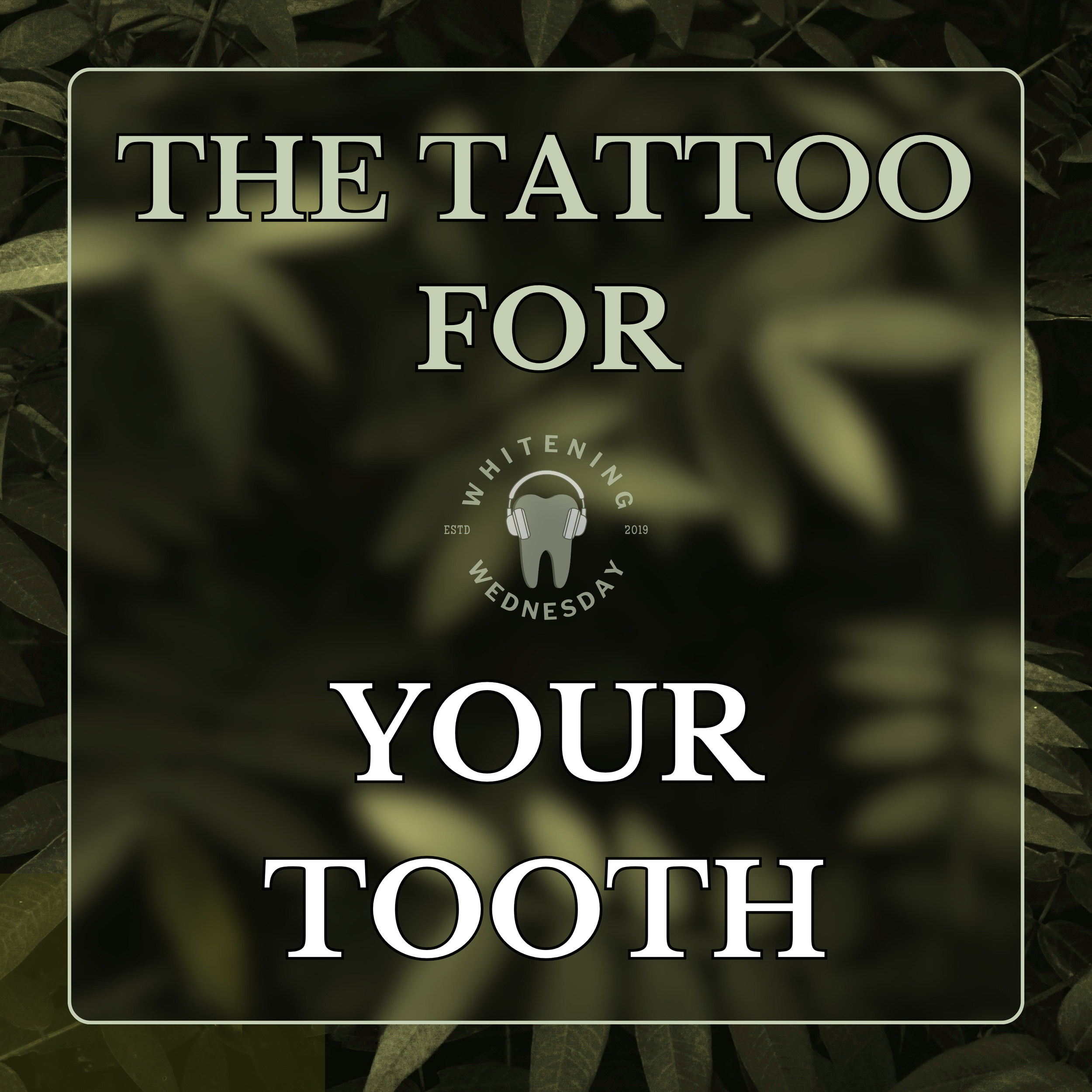 The Tattoo For Your Tooth With Dr.Aaron Smith