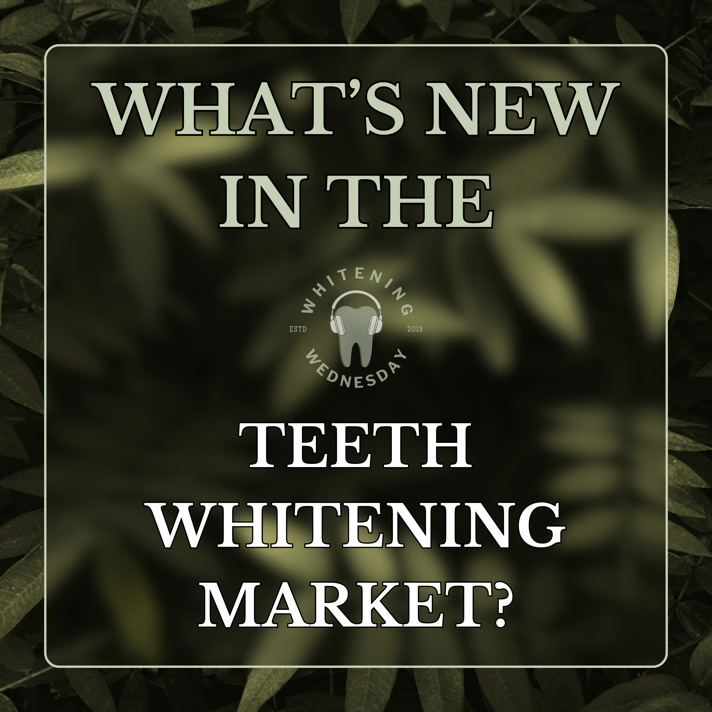 What’s New in the Teeth Whitening Market?