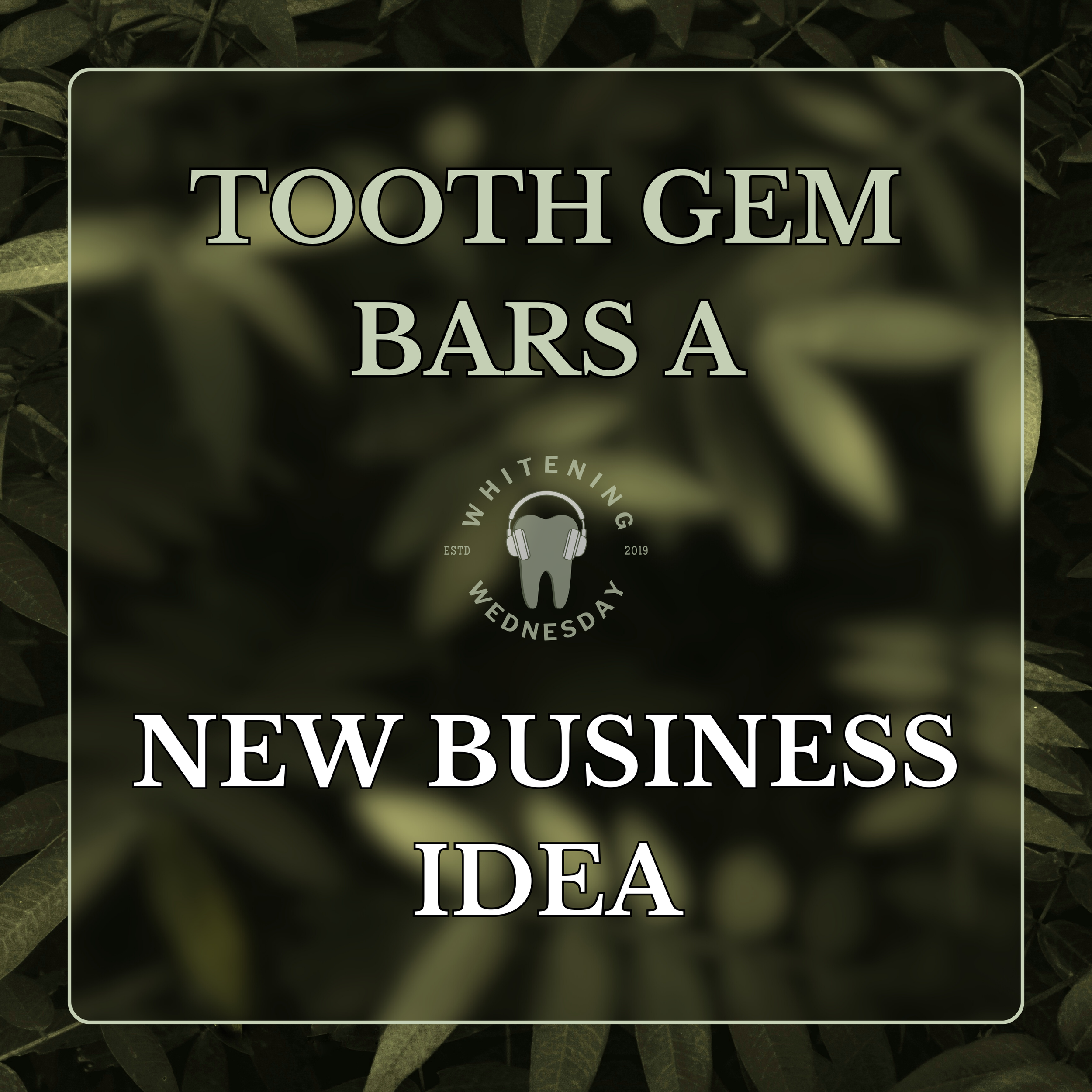 Tooth Gem Bars A New Business Idea