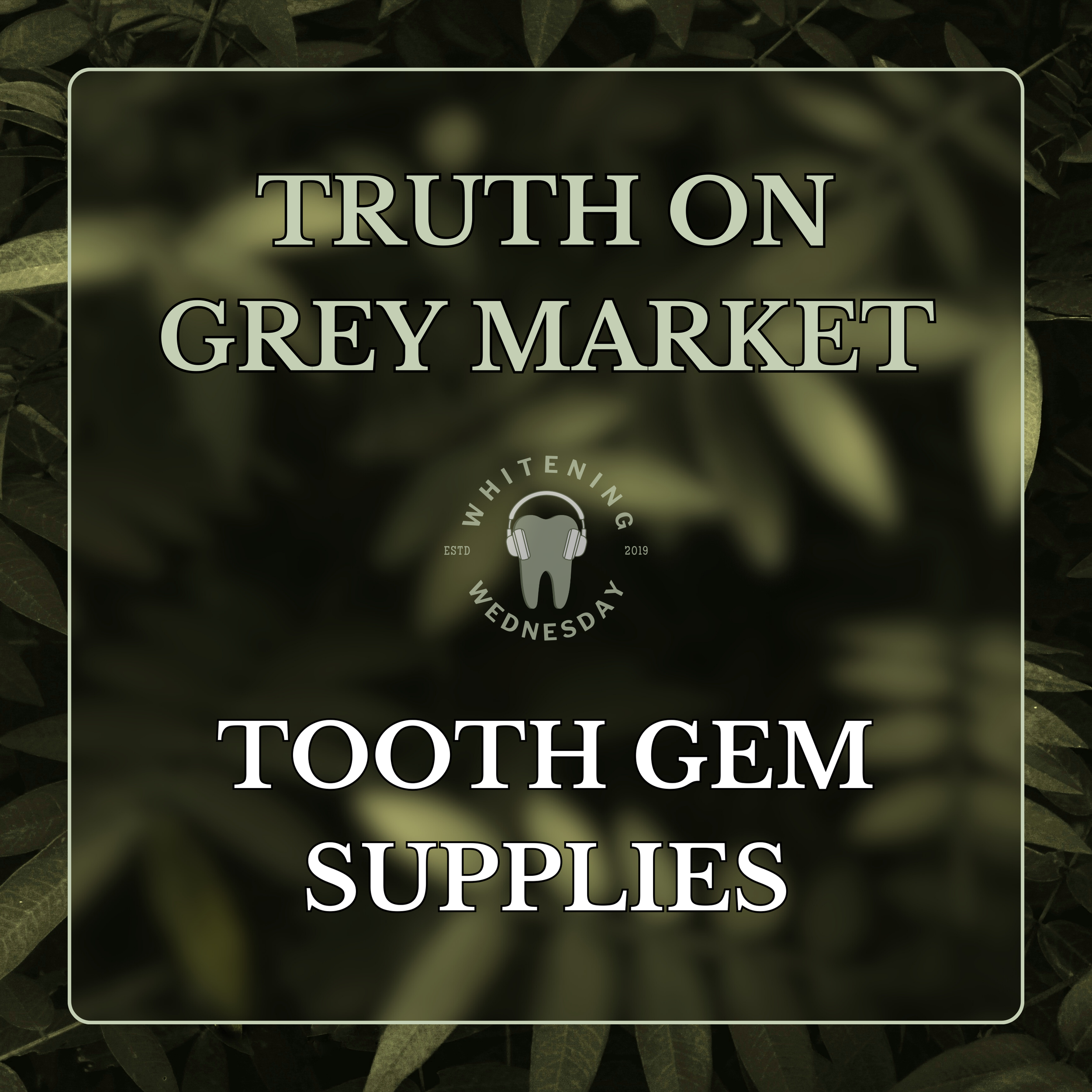 Truth On Grey Market Tooth Gem Supplies