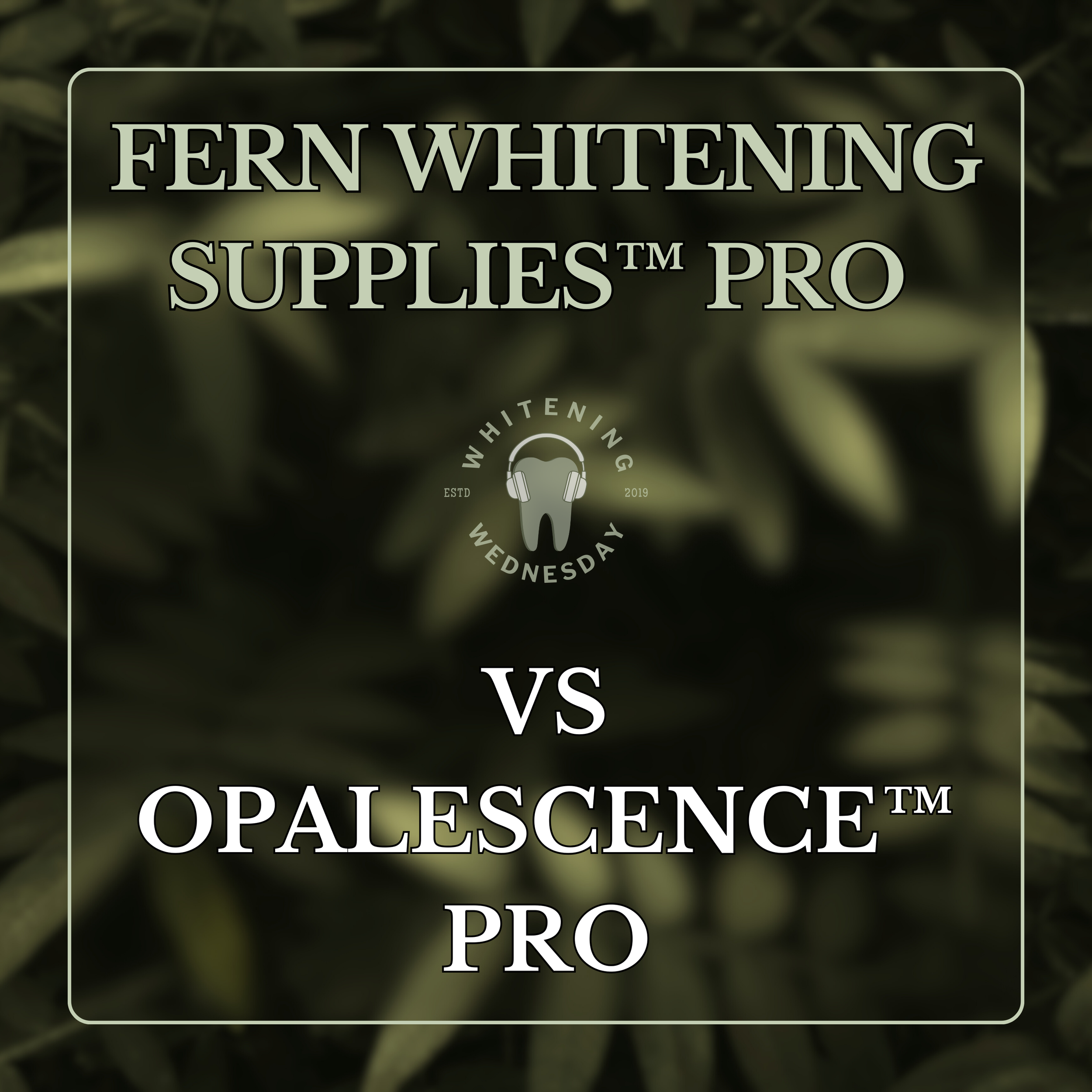 Signature Fern Gel™ Pro vs Opalescence™ Pro: Which Professional Whitening Gel Works Best?