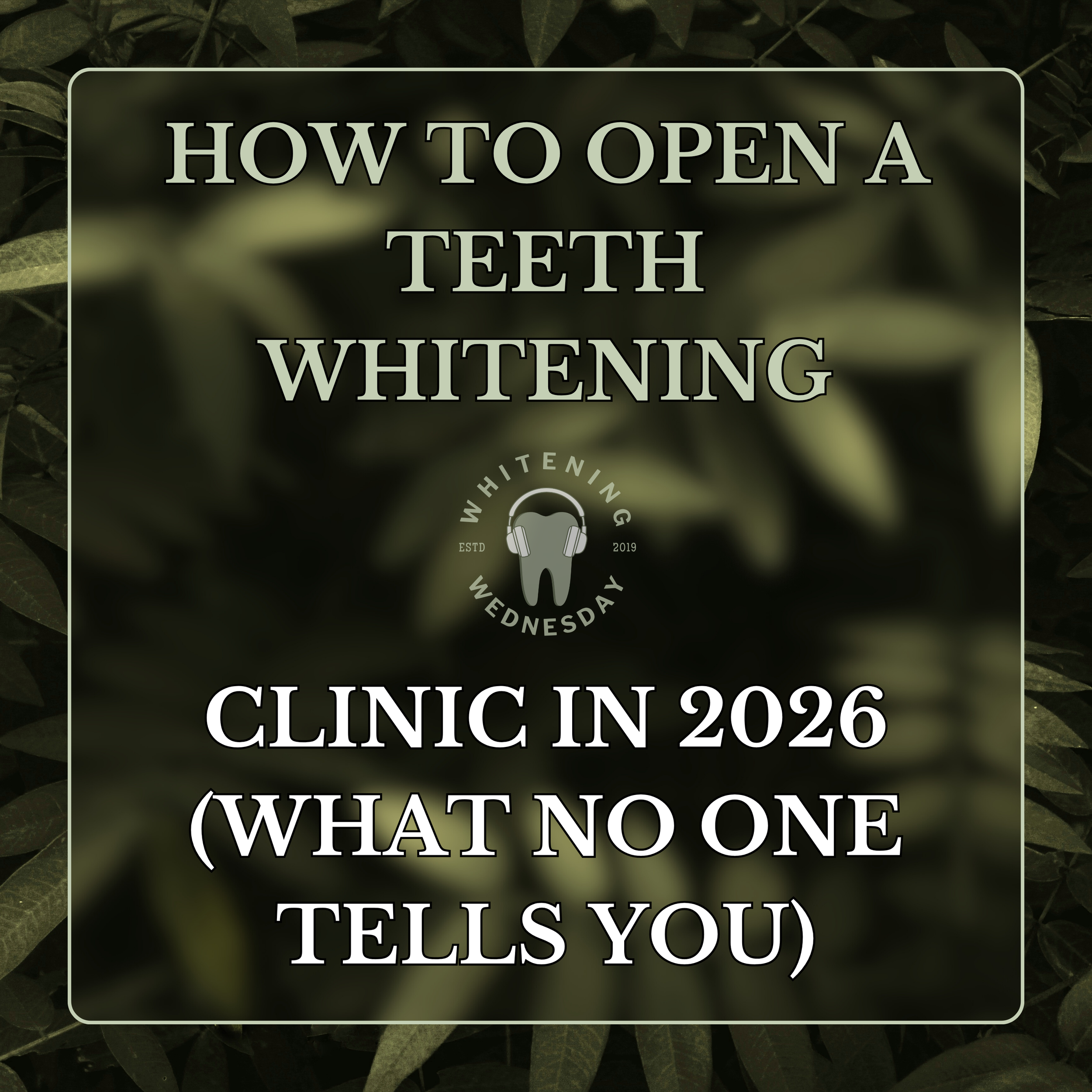 How To Open A Teeth Whitening Clinic in 2026 (What No One Tells You)