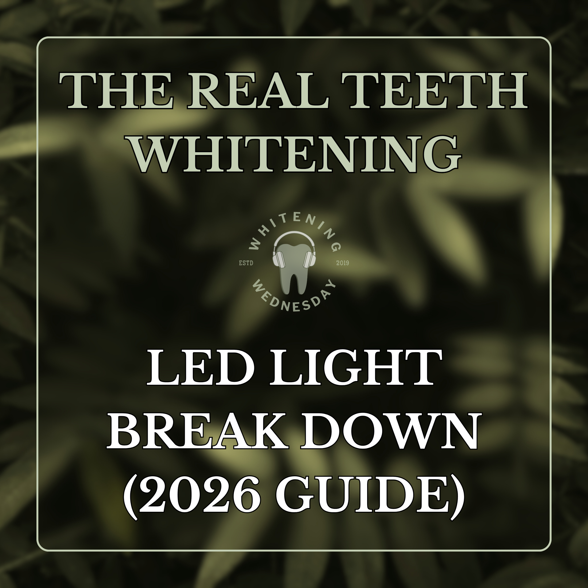 The Real Teeth Whitening LED light break Down (2026 Guide)