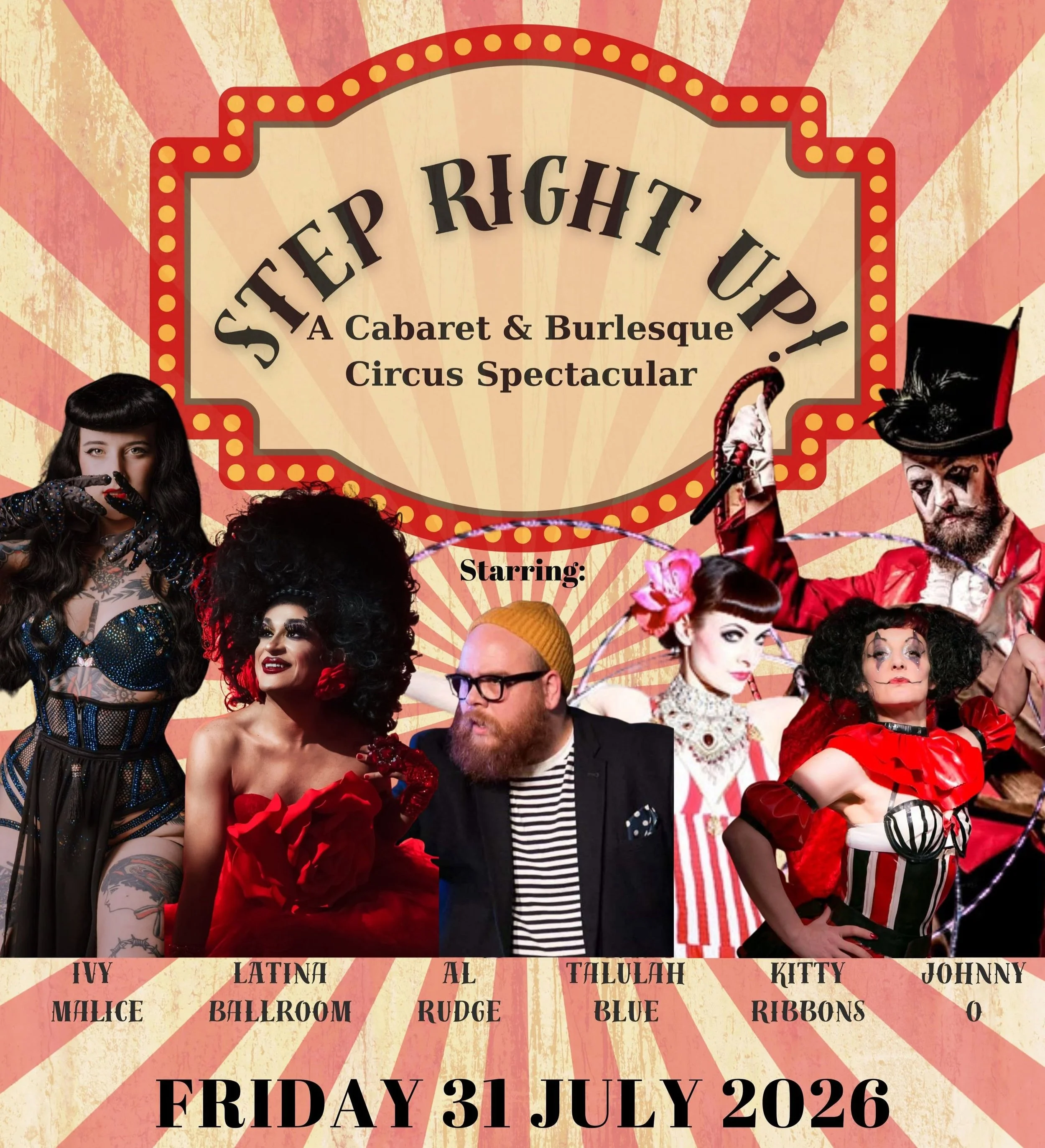 STEP RIGHT UP! A Cabaret and Burlesque Circus Spectacular