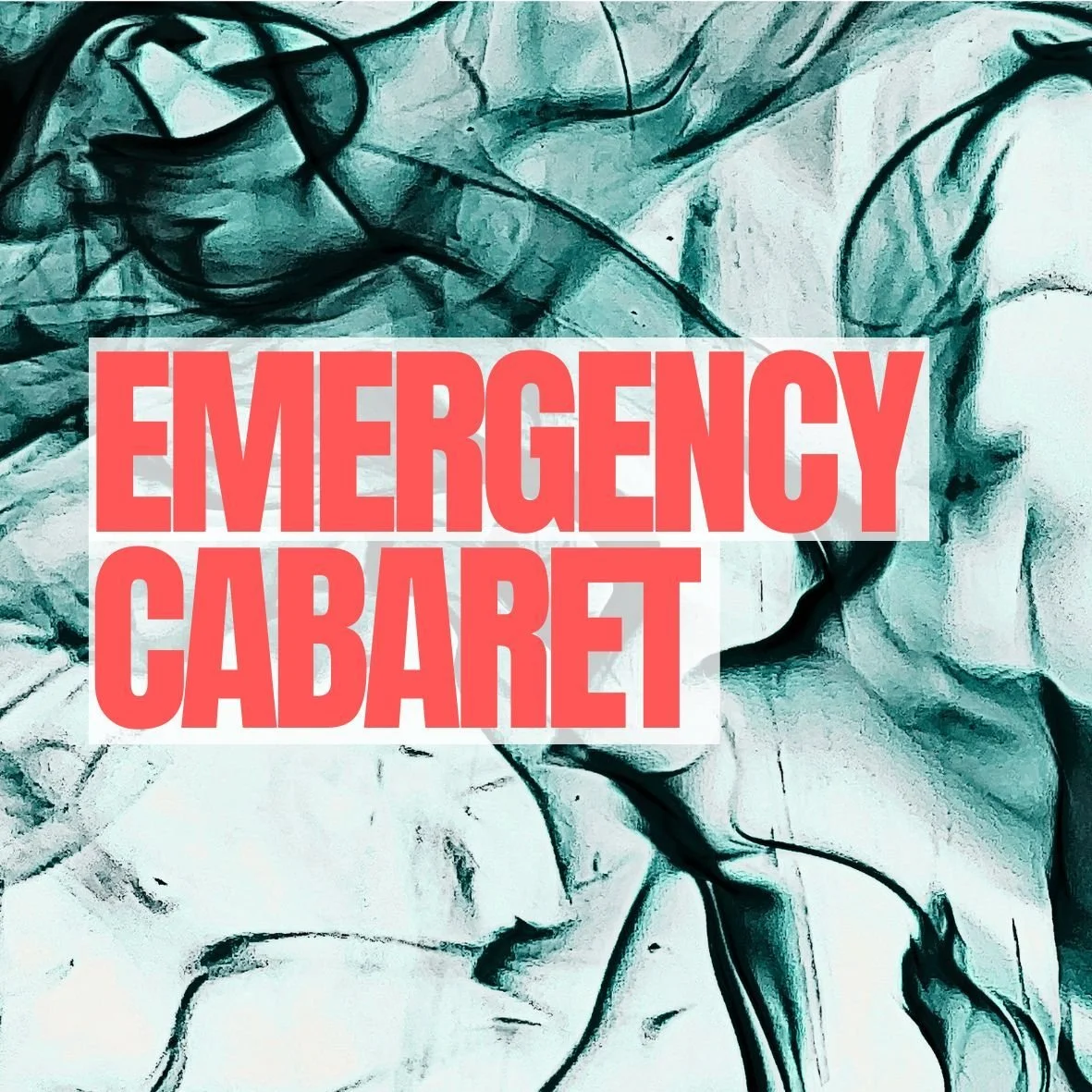 Emergency Cabaret