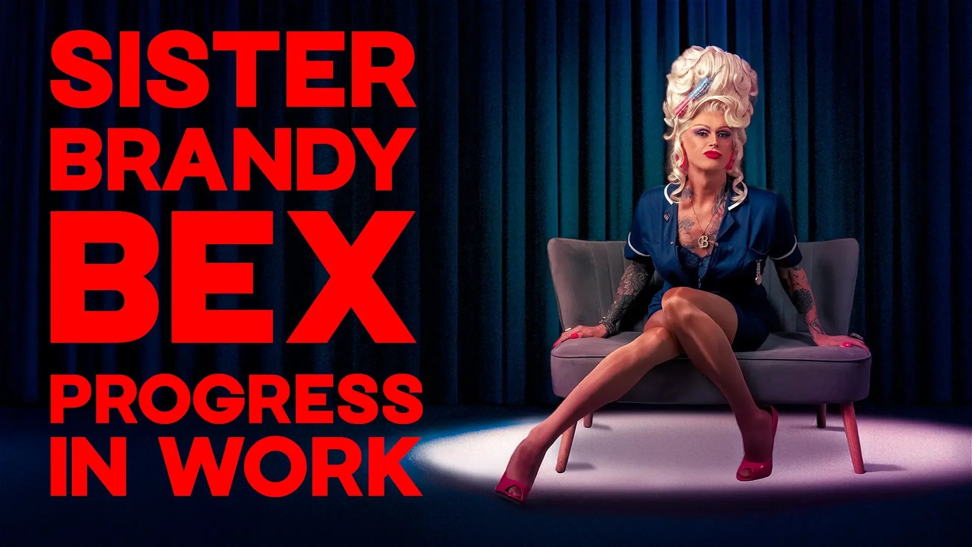 Sister Brandy Bex: Progress In Work @Brighton Fringe (7-30 May)