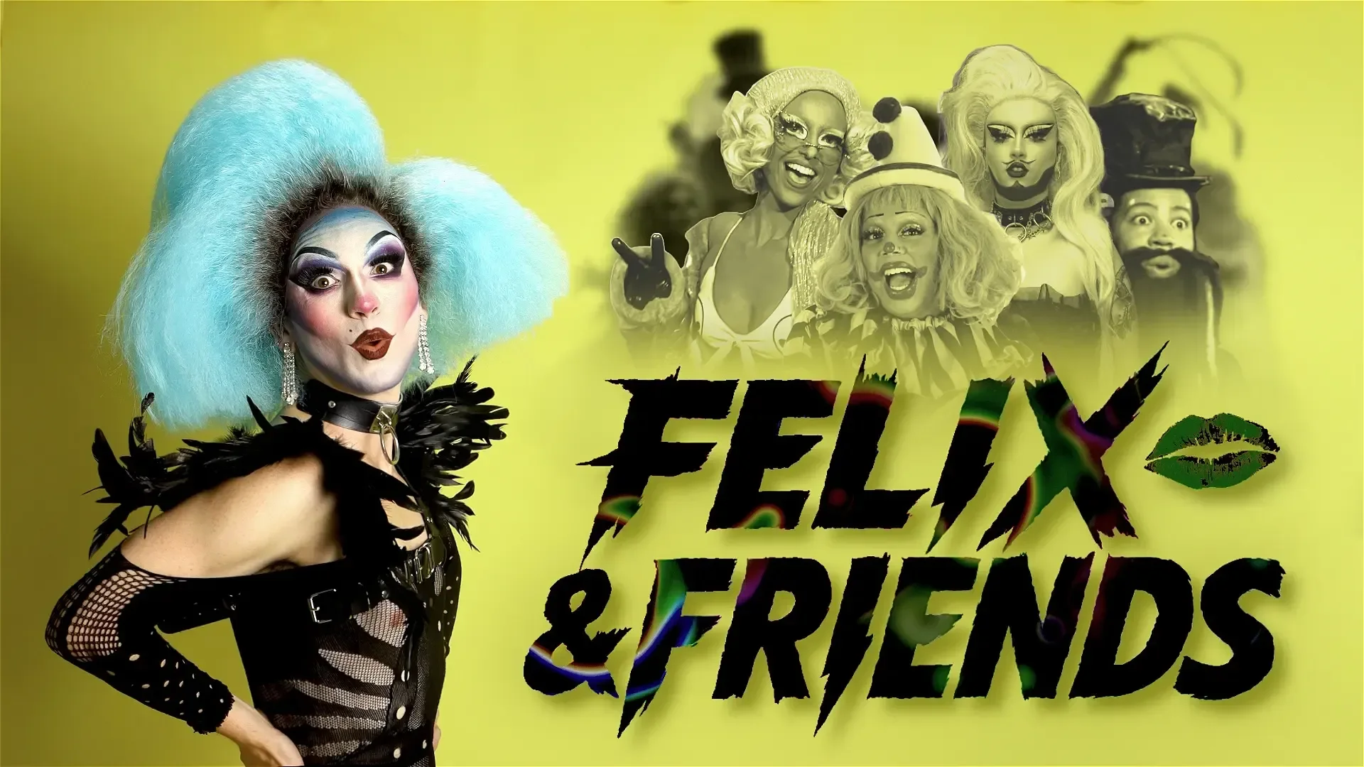 Felix &amp; Friends @Brighton Fringe (1, 8, 15, 22,  May)