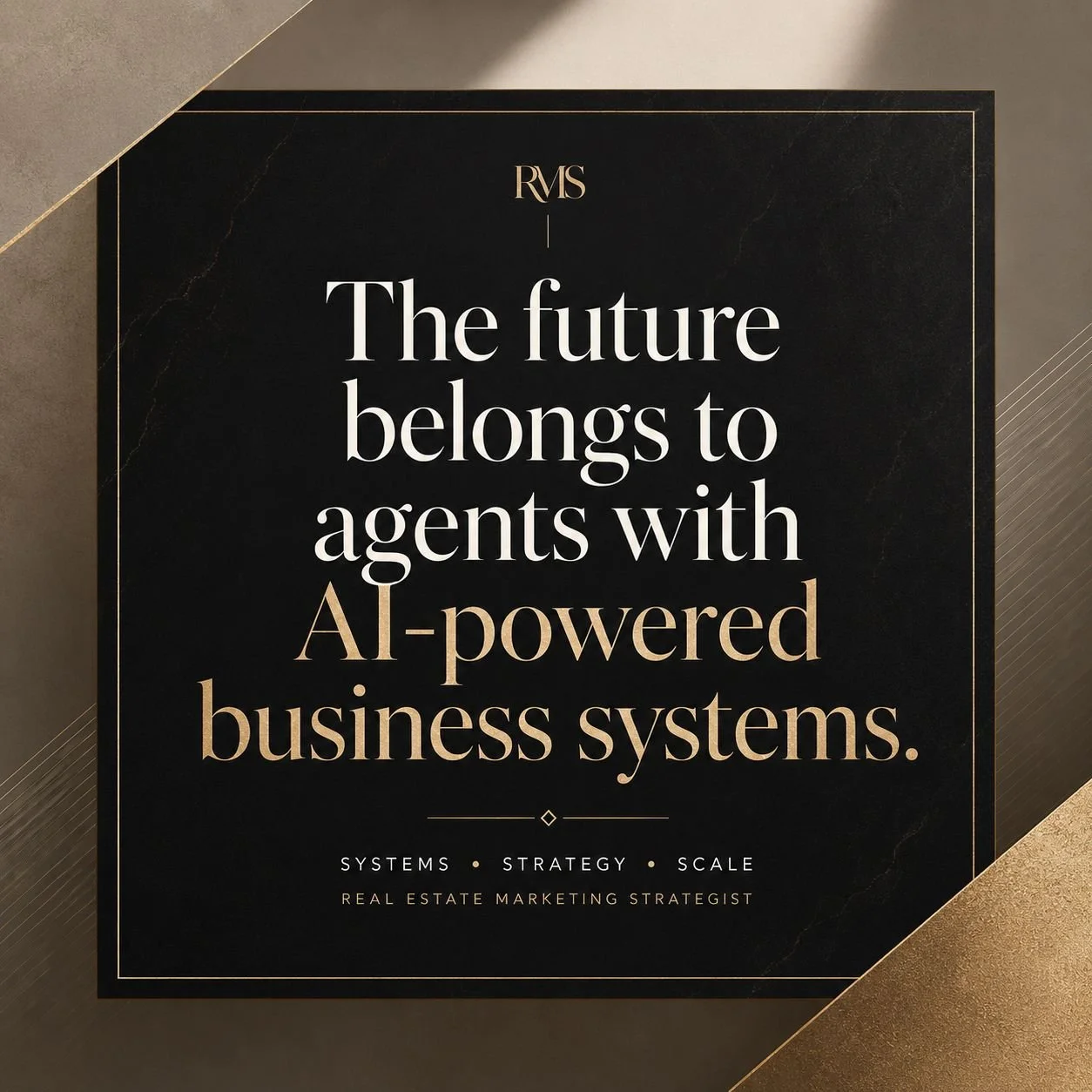 The Future Belongs to Real Estate Agents With AI-Powered Business Systems