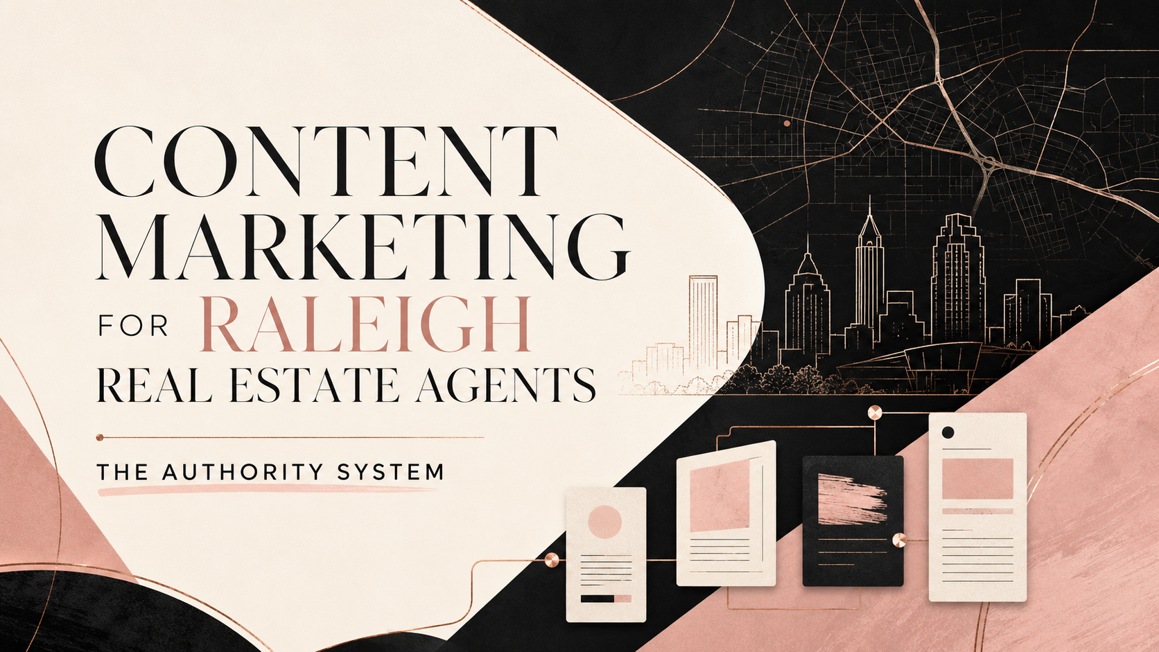 Content Marketing for Raleigh Real Estate Agents: The Authority System