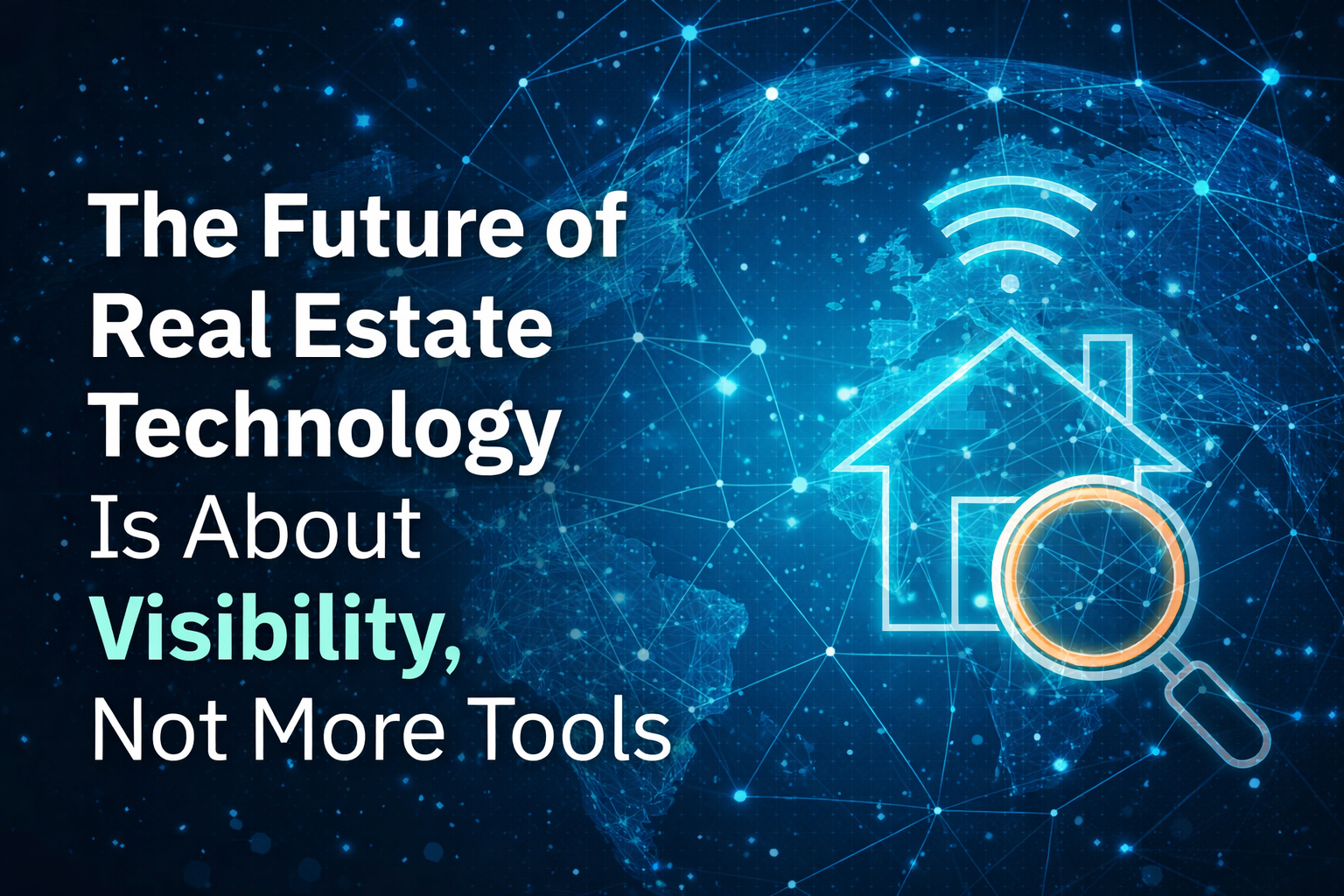 Digital illustration showing a connected world map with a house and magnifying glass, representing real estate technology focused on visibility and search presence.