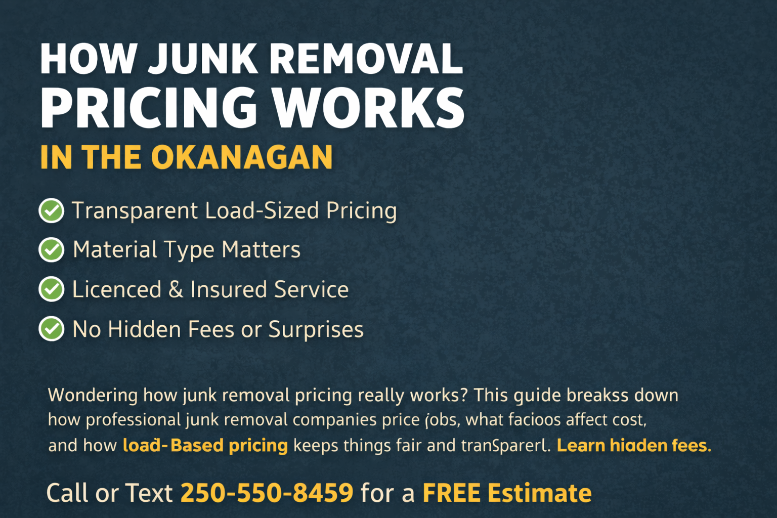 How Junk Removal Pricing Works in the Okanagan (A Clear, Honest Breakdown)