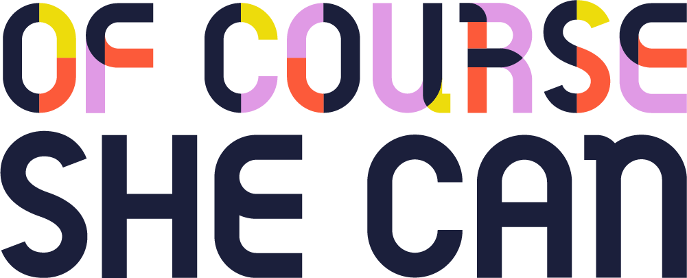 Of Course She Can (Copy) (Copy)