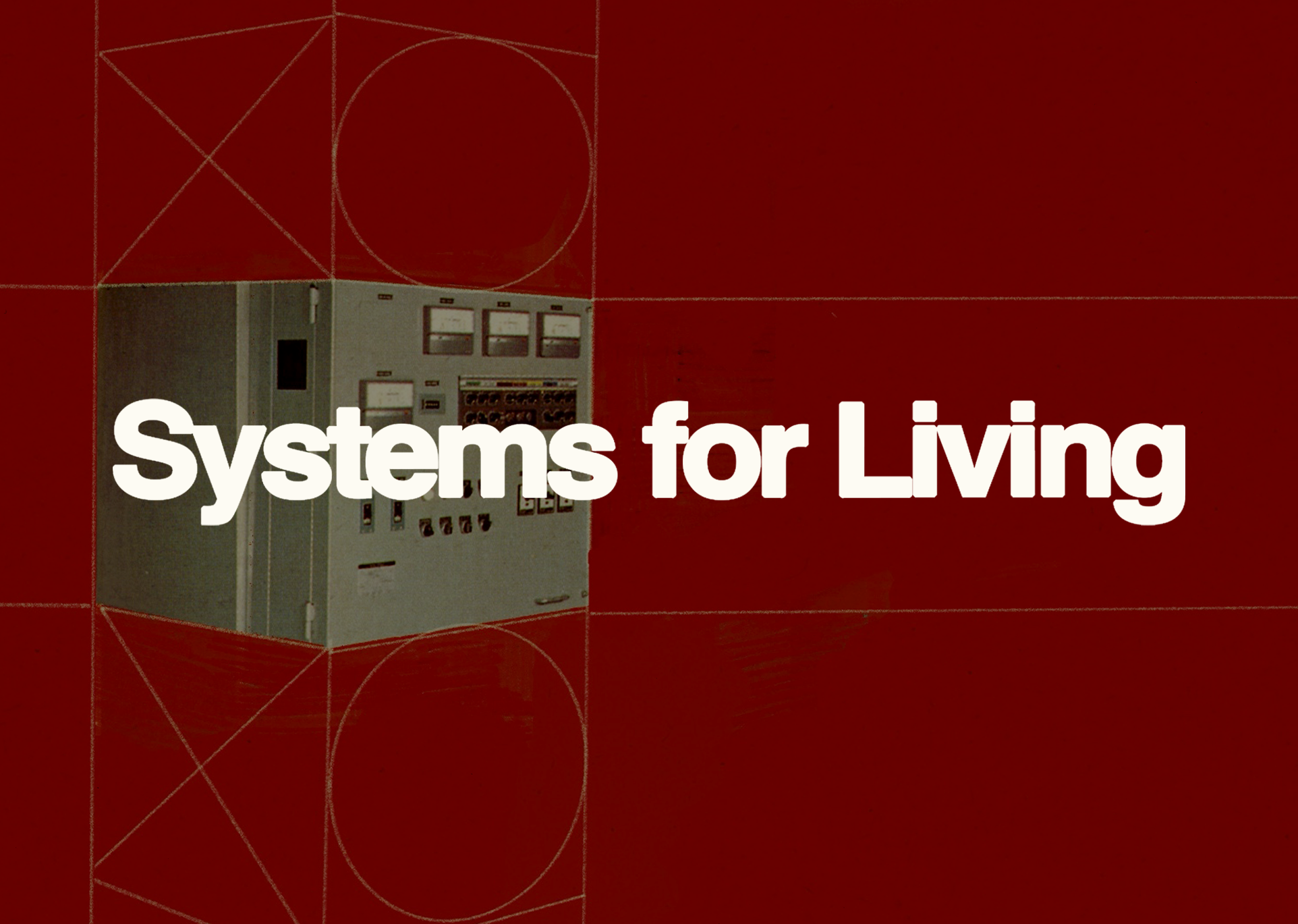 Systems for Living
