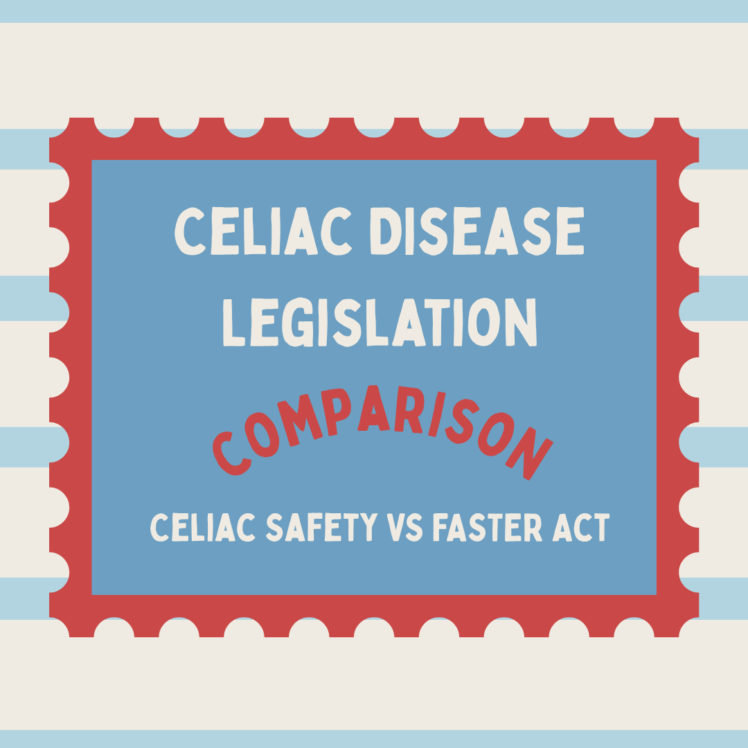  Comparing the FASTER Act of 2026 to The Celiac Safety Act