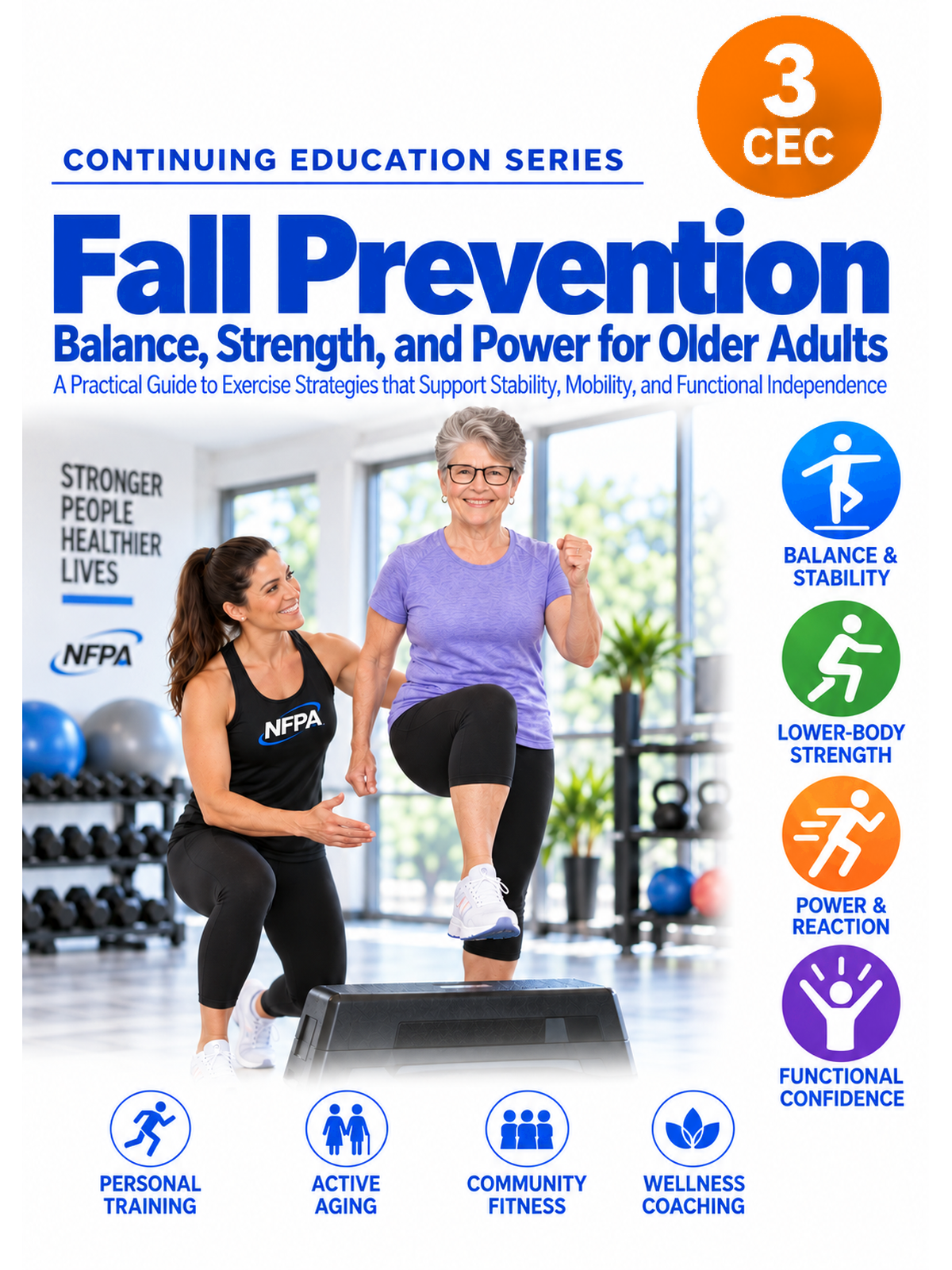 Fall Prevention: Balance, Strength, and Power