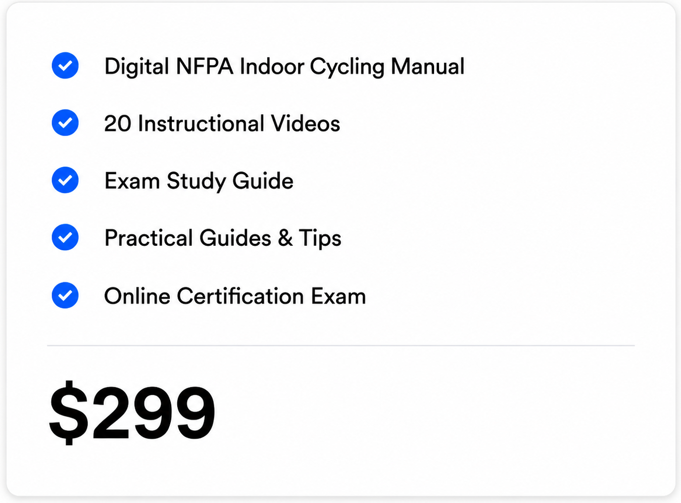 NFPA Indoor Cycling Instructor online course includes a digital manual, instructional videos, exam study guide, practical guides and tips, and online certification exam