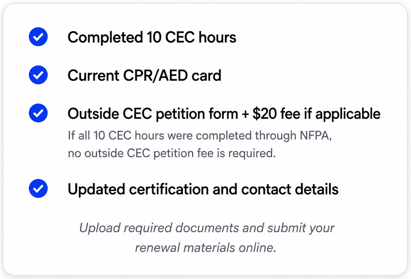 NFPA Renewal Application checklist: complete 10 CEC hours, maintain current CPR/AED, submit outside CEC documentation if applicable, and update certification and contact information