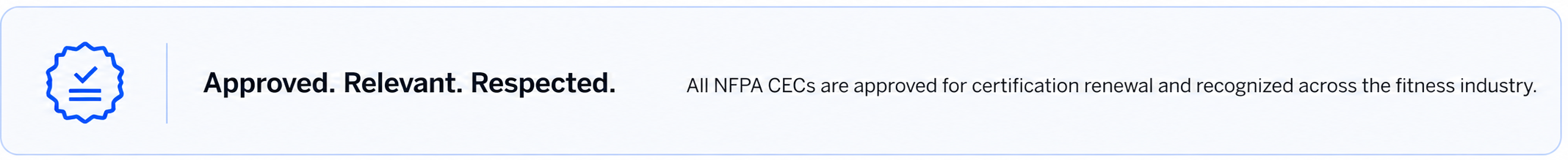 NFPA continuing education courses provide CECs applicable toward NFPA certification renewal requirements