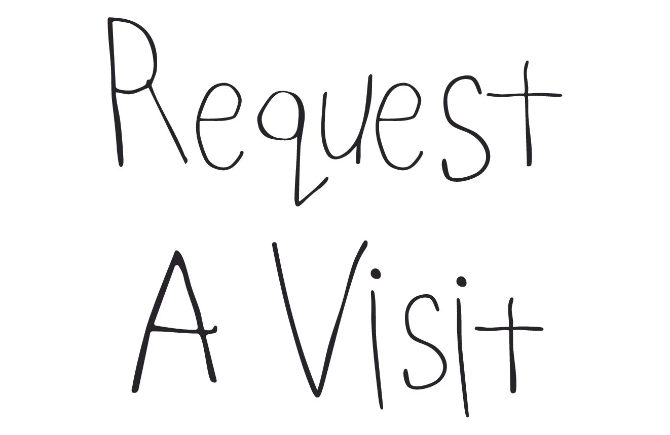 Handwritten text that says "Request A Visit" on a white background.