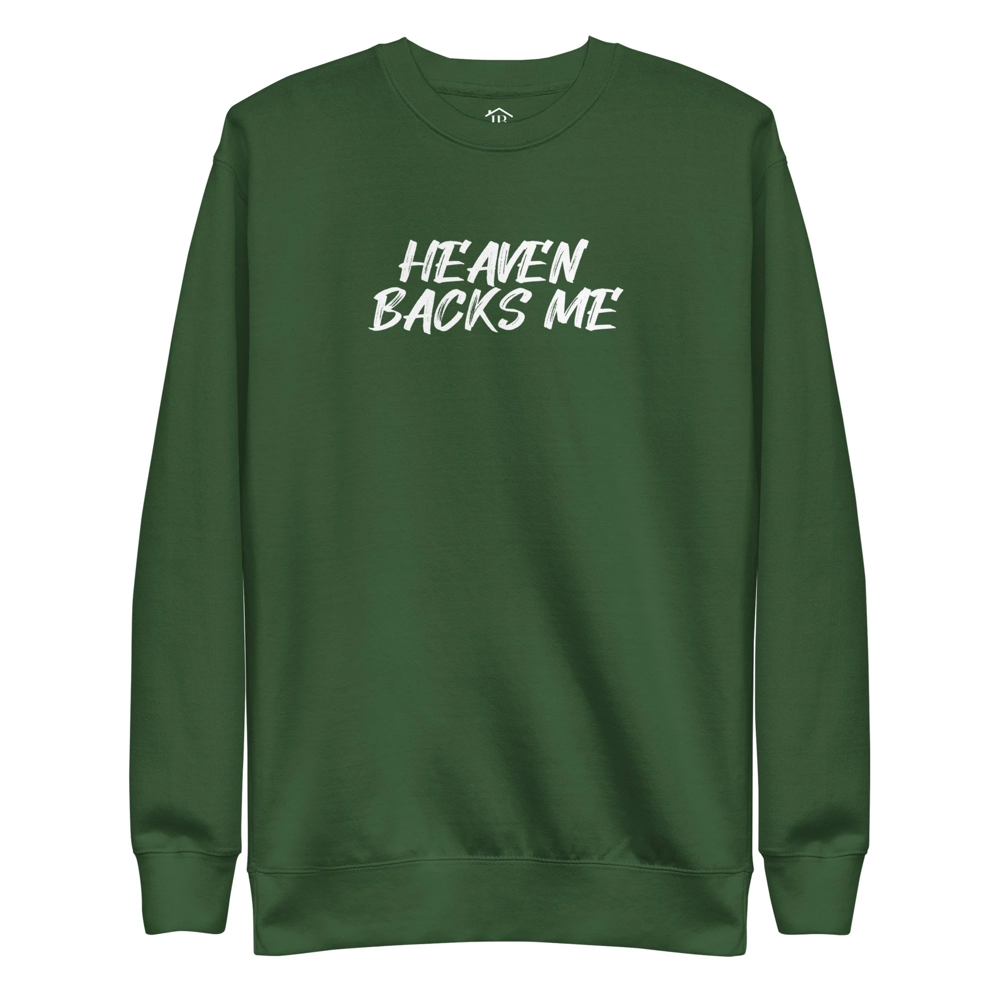 Heaven Backs Me - Sweatshirt