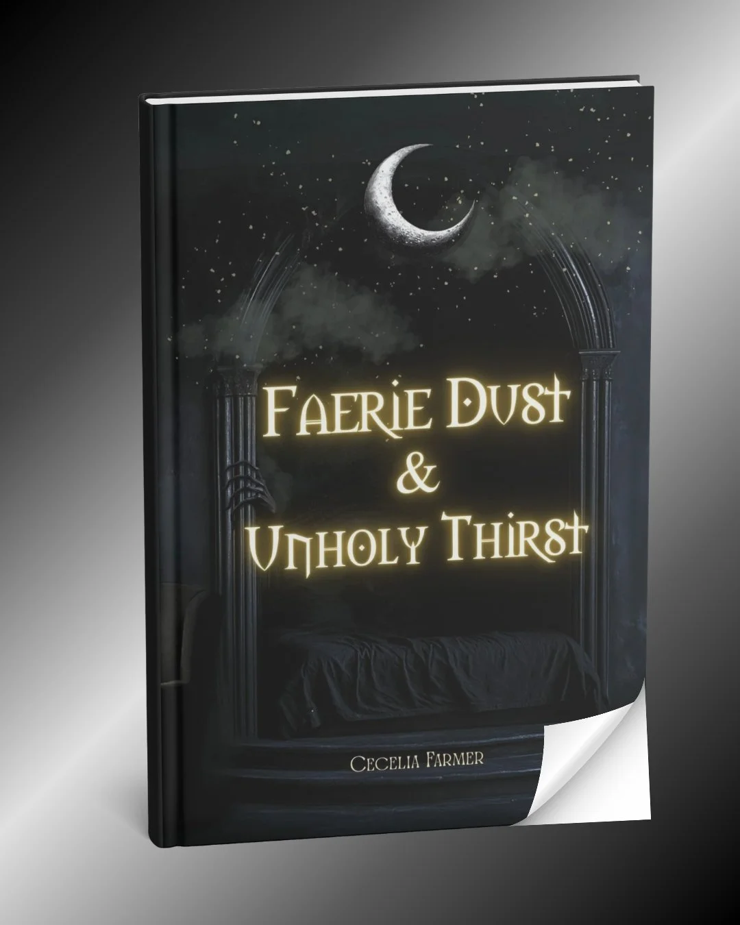 Faerie Dust & Unholy Thirst