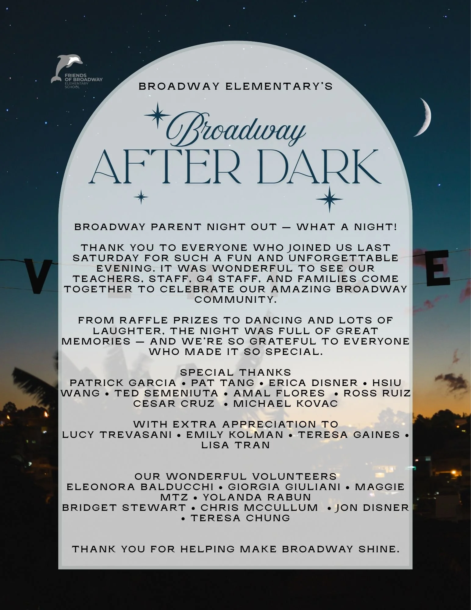 A heartfelt thank you to our incredible volunteers for supporting Broadway After Dark and helping make this unforgettable evening possible. Your hard work and commitment to our school continue to inspire our community. 

We are deeply grateful for yo