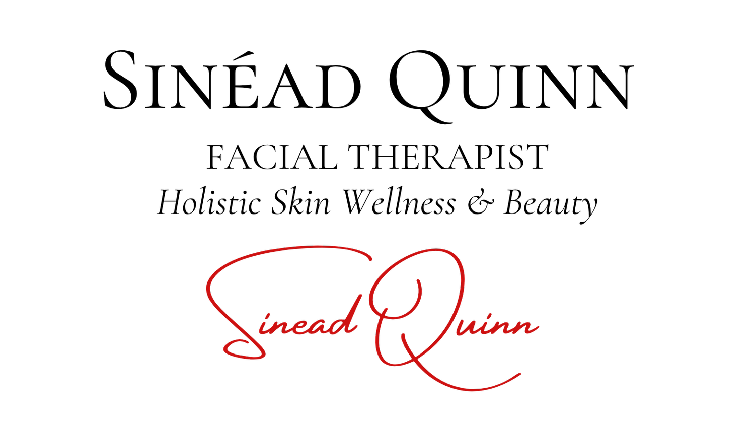 SINEAD QUINN Holistic Skin Wellness &amp; Beauty 