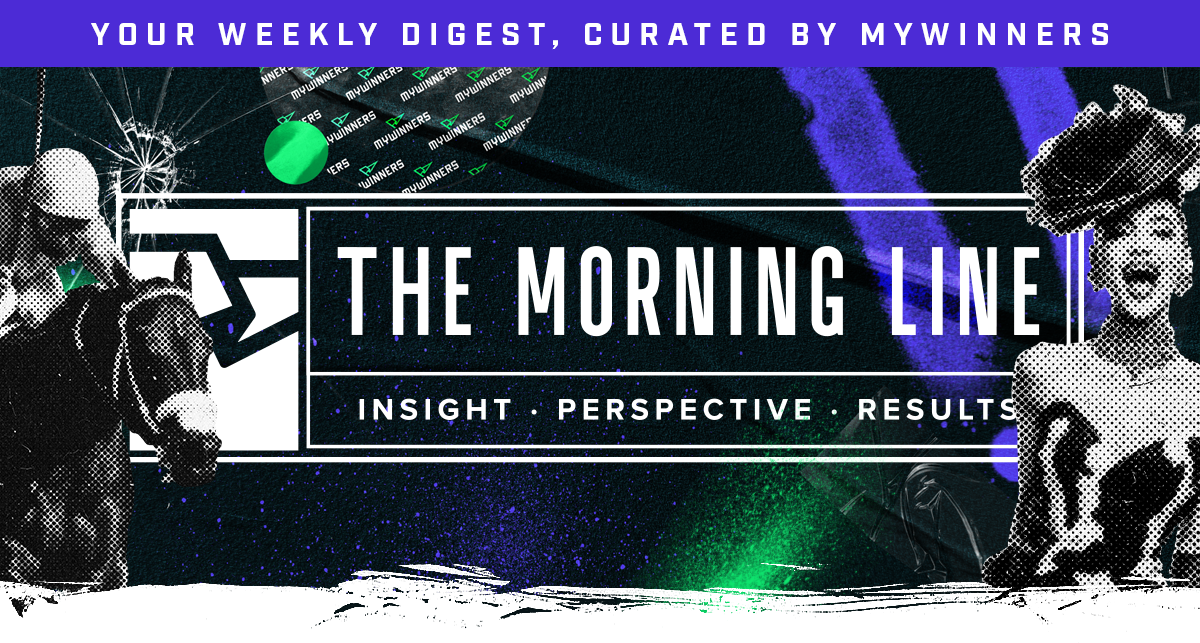 The Morning Line by MyWinners: Closing Weekend for the ages. $3M Nashville Derby.