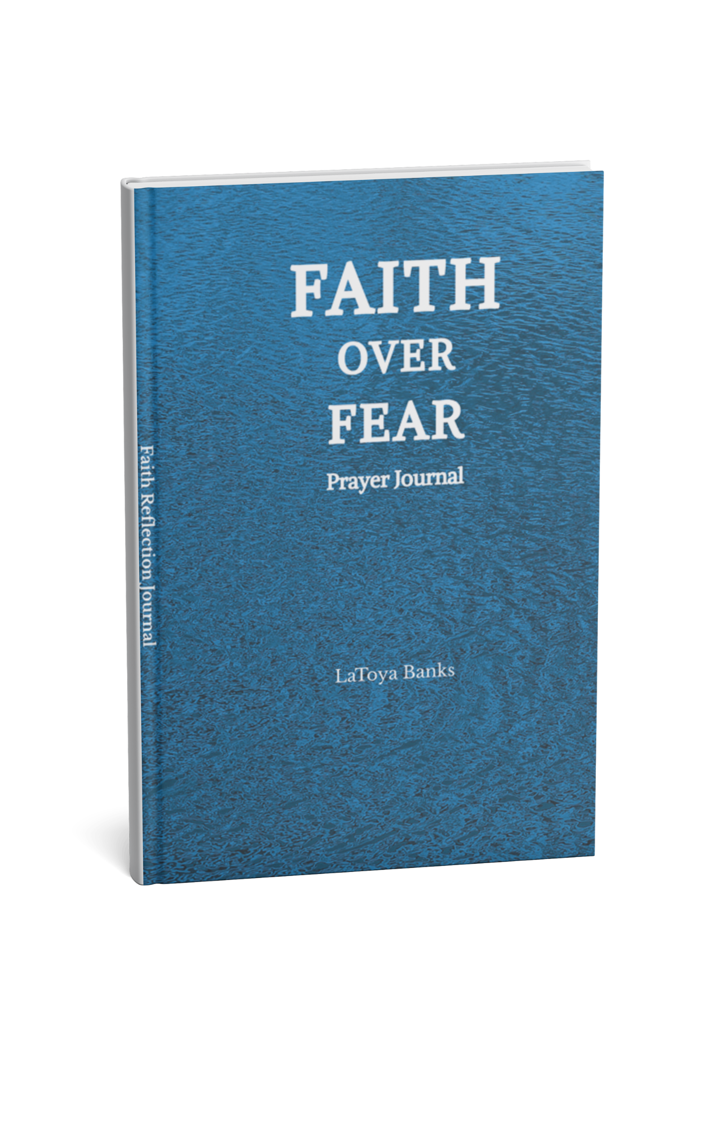 Faith Over Fear Prayer Journal