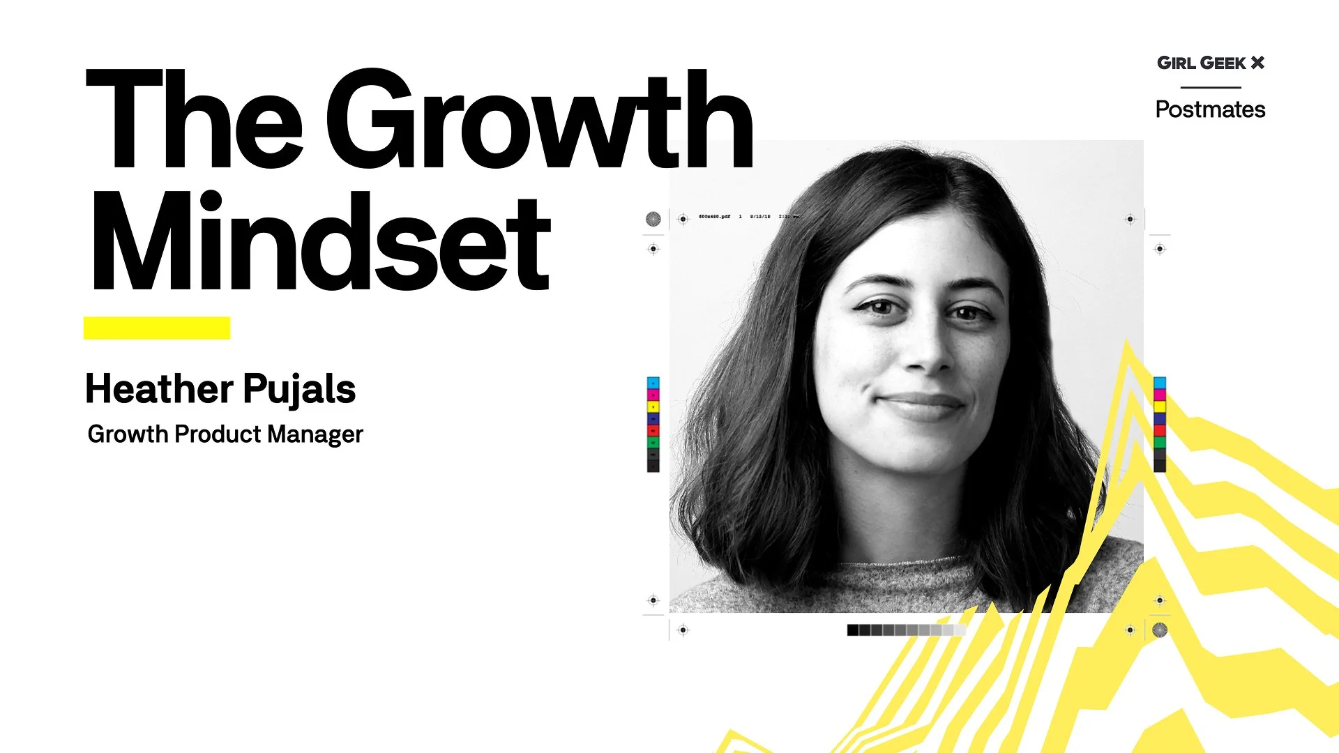 A black and white portrait of Heather Pujals, a woman with shoulder-length dark hair, smiling gently. The background has abstract yellow line art, colorful bars, and text highlighting her name and role as a Growth Product Manager, with large bold text reading 'The Growth Mindset' at the top.