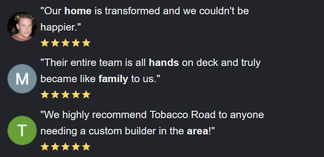 Tobacco Road Custom Builders Reviews