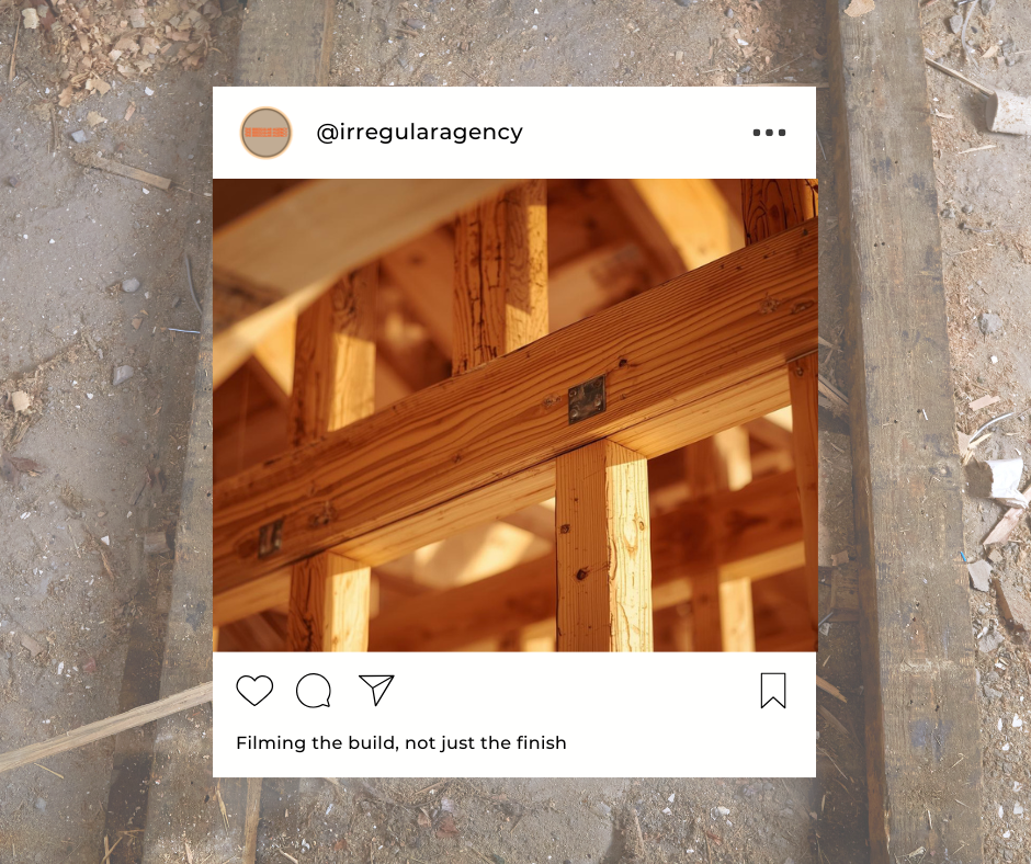 Close-up of wooden framing in a building under construction, seen from below, with the caption 'Filming the build, not just the finish'.