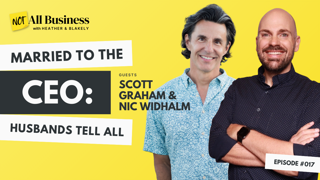 Ep. 17 | Married to the CEO: Husbands Tell All