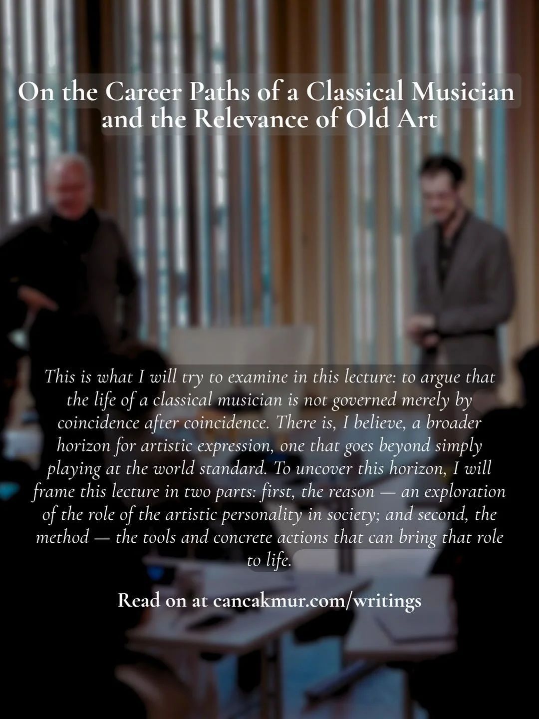 New Article! Read on: cancakmur.com/writings

I thank Musikakademie in Liechtenstein and Tokyo College of Music for hosting this lecture. Special thanks to Prof. Katsunori Ishii and Carsten D&uuml;rer for moderation and Mikako Hori for an incredible 