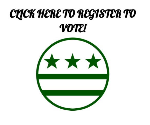 Graphic encouraging registration to vote with 3 green stars and 2 stripe emblemw (The D.C. Statehood Green Party Logo) and the text 'Click here to register to vote!' at the top.

(A link taking users to the BOE site to register to vote)