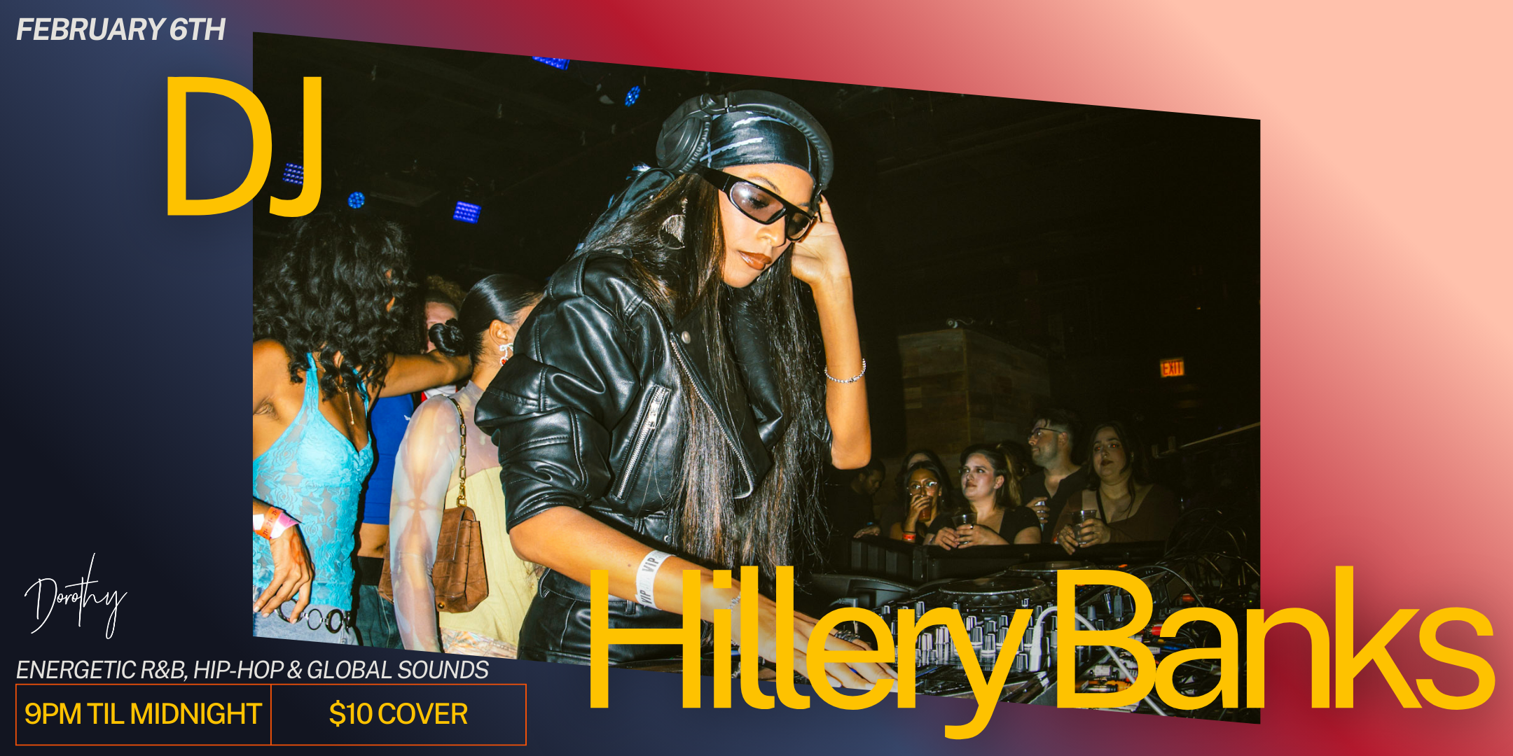 DJ Feature: Hillery Banks at Dorothy