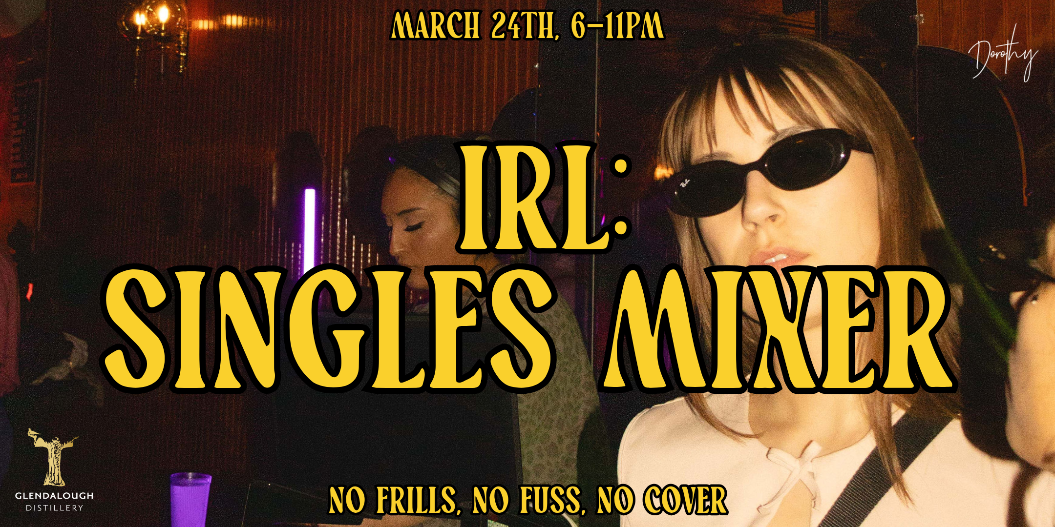 IRL: Singles Mixer at Dorothy