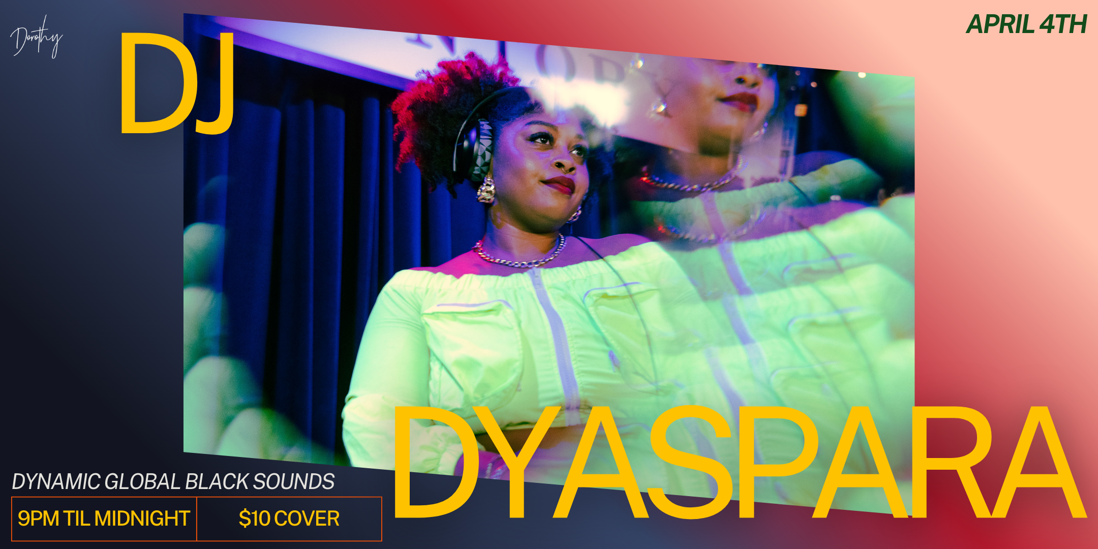 DJ Feature: Dyaspara at Dorothy