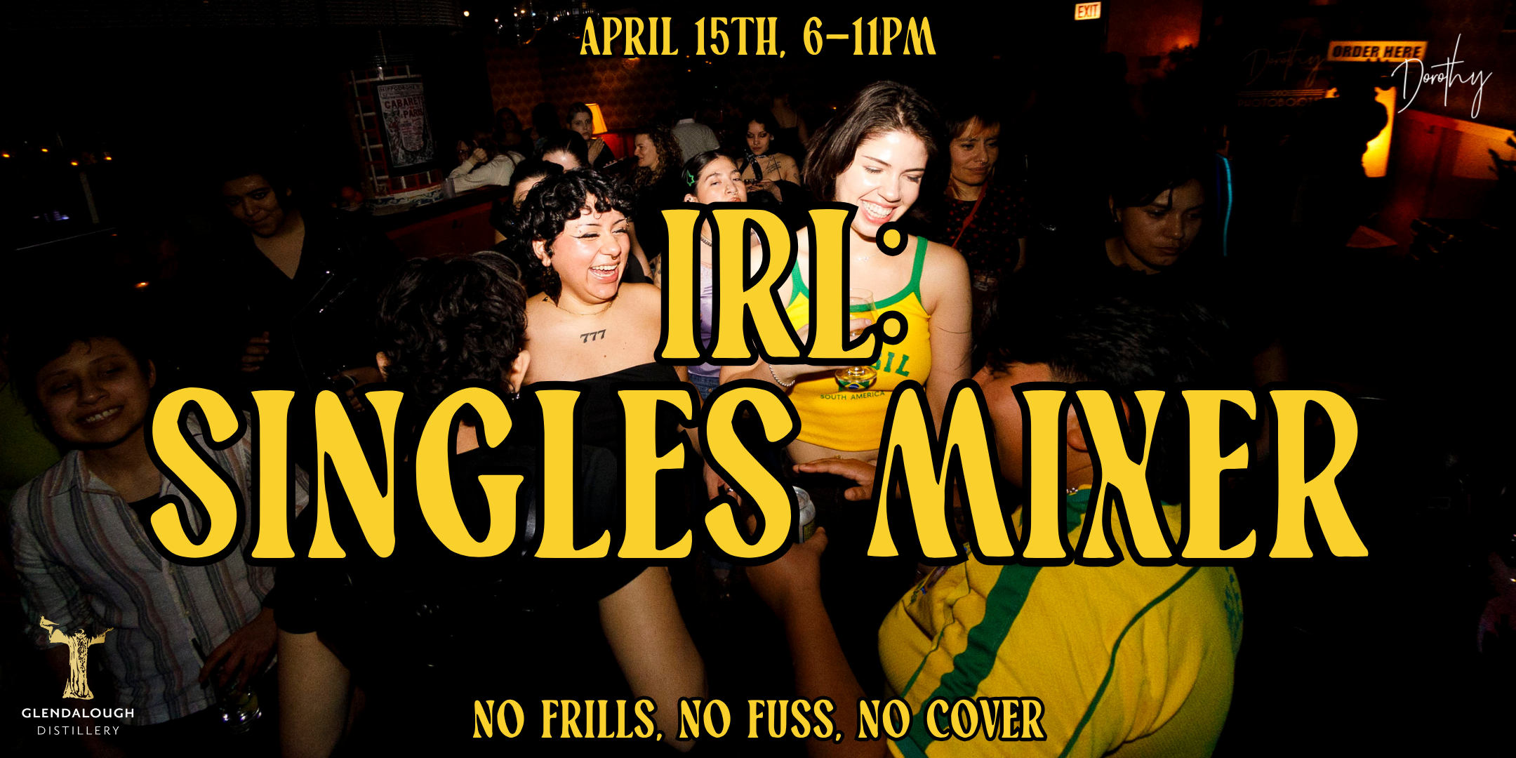 IRL: Singles Mixer at Dorothy