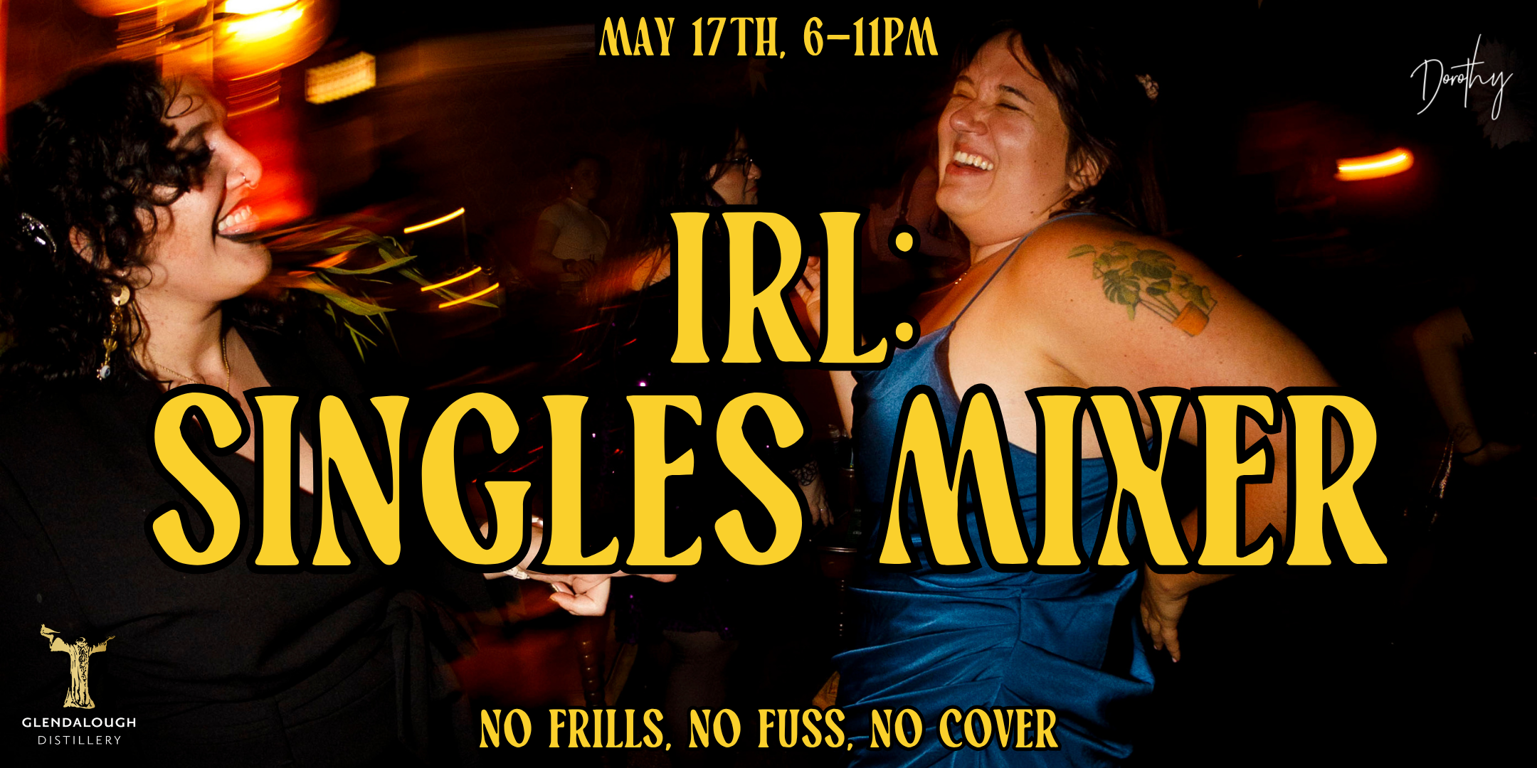 IRL: Singles Mixer at Dorothy