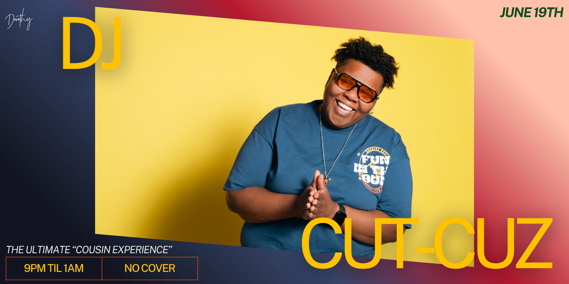 DJ Feature: Cut-Cuz at Dorothy