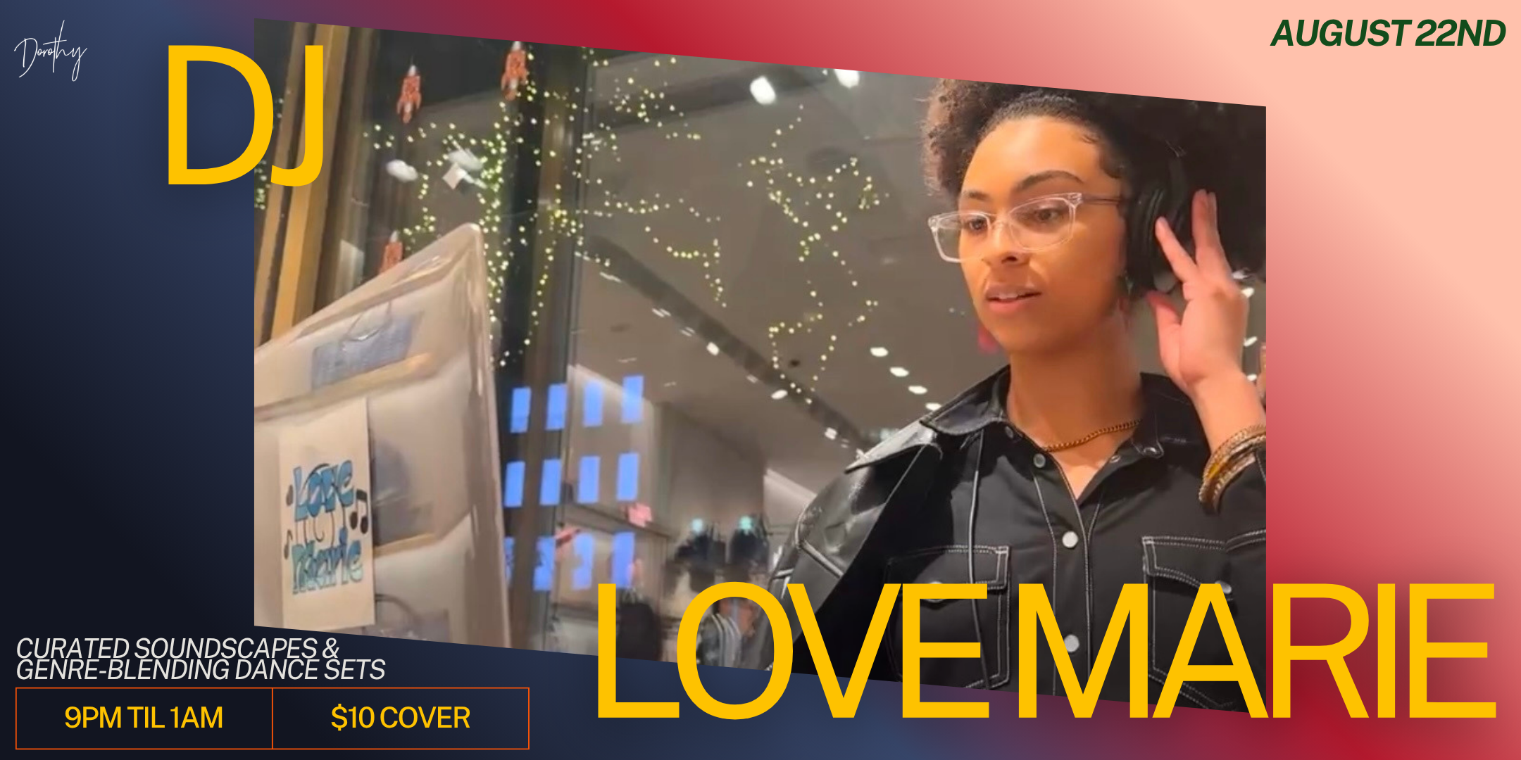 DJ Feature: Love Marie at Dorothy