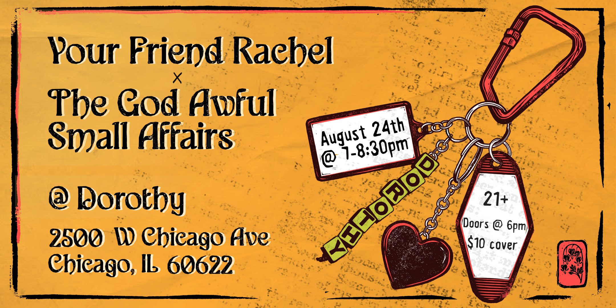 Your Friend Rachel x The God Awful Small Affairs at Dorothy