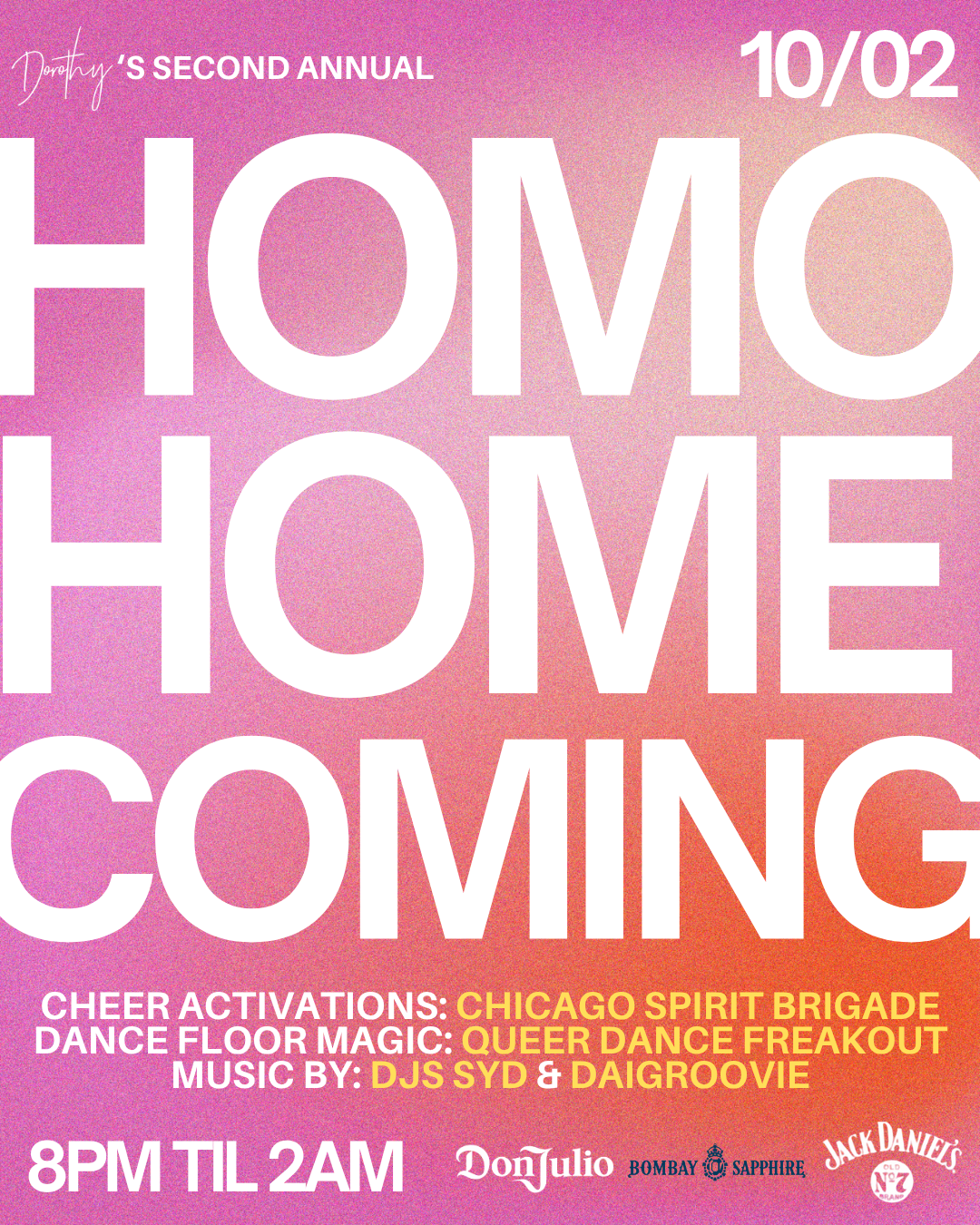 Dorothy's Second Annual: Homo Homecoming!