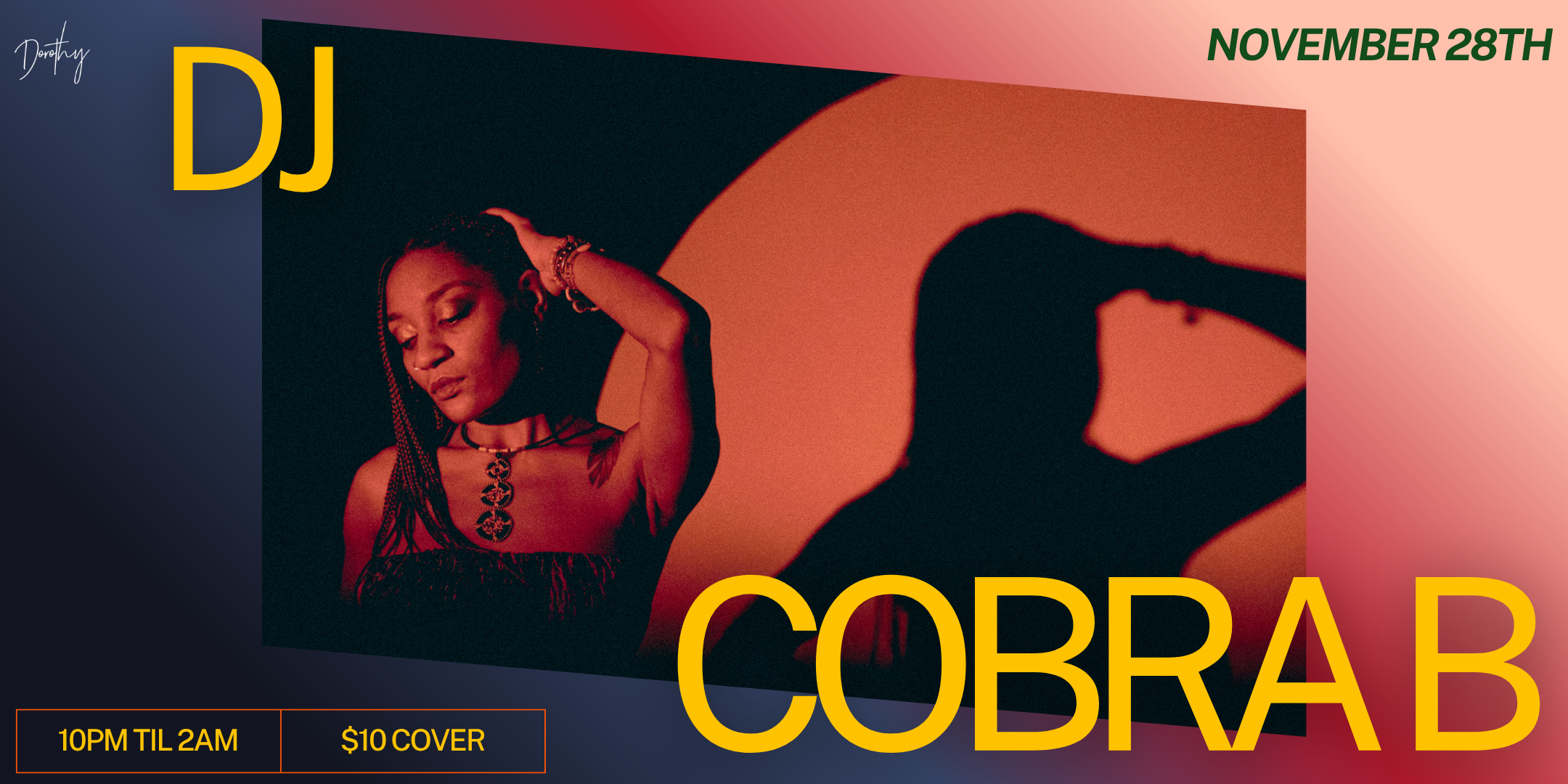 DJ Feature: Cobra B at Dorothy
