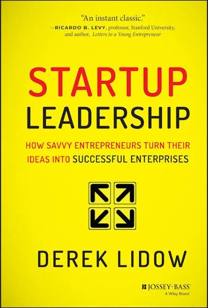 Book cover of Derek Lidow’s book Startup Leadership