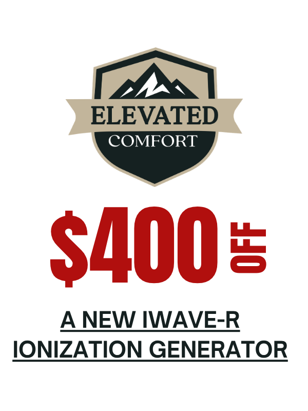Elevated Comfort $400 off a new iwave-r Ionization generator