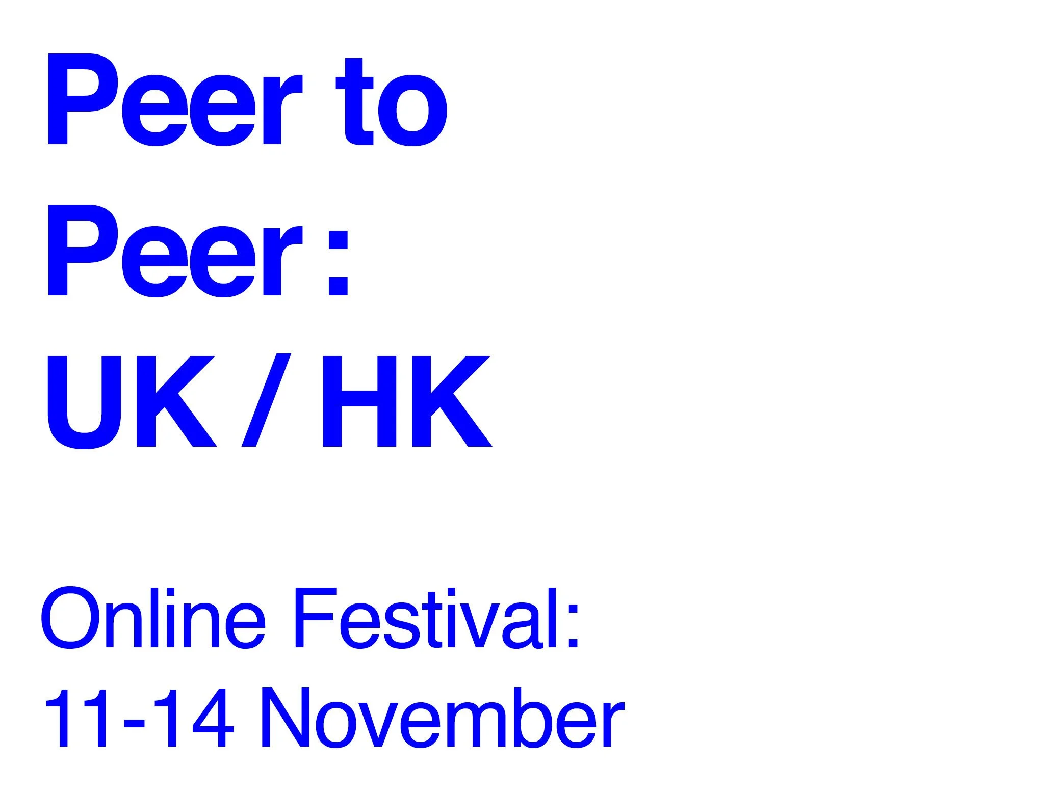 Peer to Peer: UK/HK - Online Festival | Peer to Peer: UK/HK網上藝術節⁣