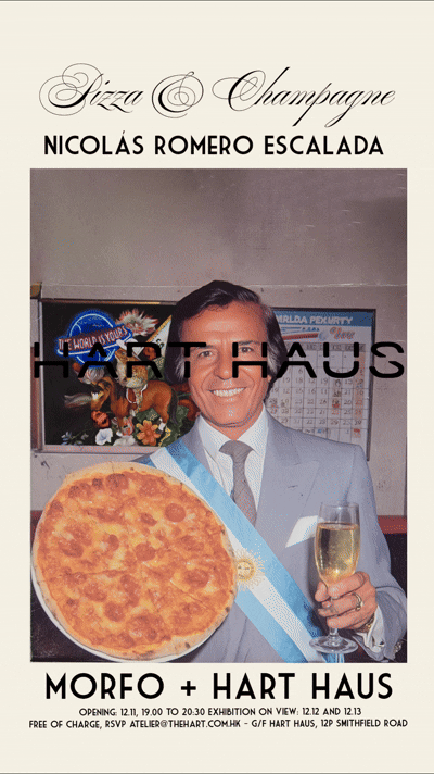 Morfo x HART HAUS: “Nicolás Romero Escalada: Pizza &amp; Champagne”